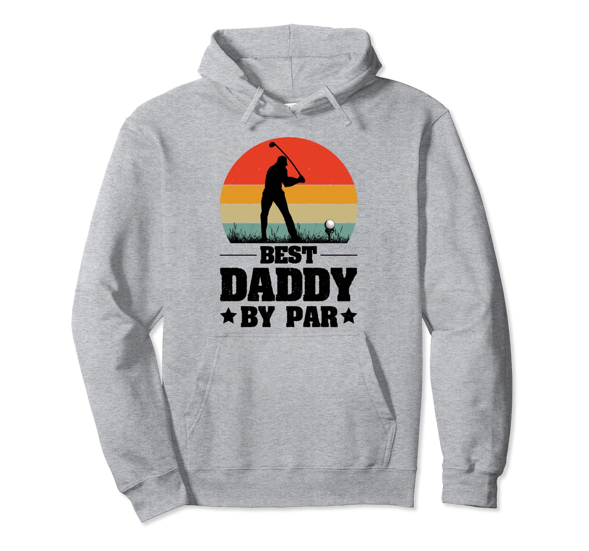 Best Daddy Par Dads Who Love Golf Hoodie - Minimalist Print Men Women - T-Shirt, Sweatshirt, Hoodie