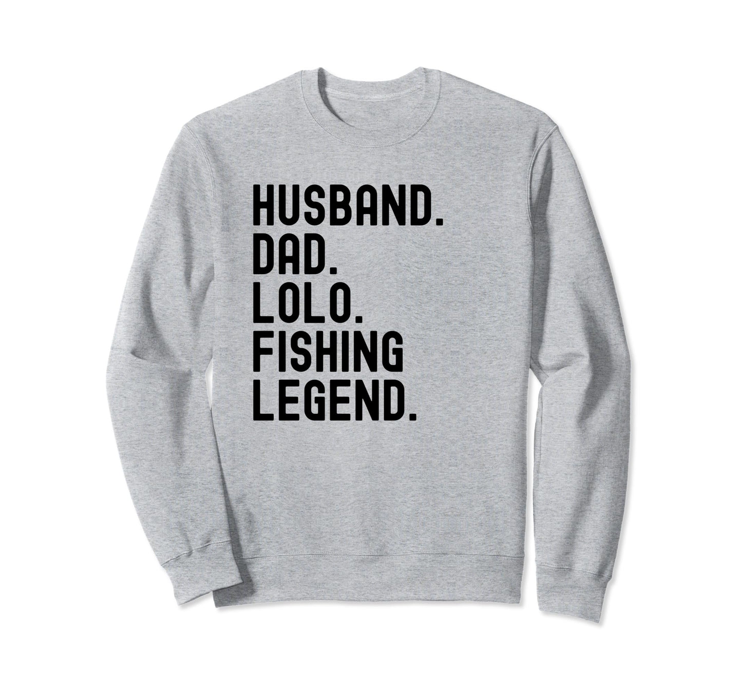 Husband Dad Lolo Filipino Grandpa Sweatshirt - Graphic Print Unisex - T-Shirt, Sweatshirt, Hoodie