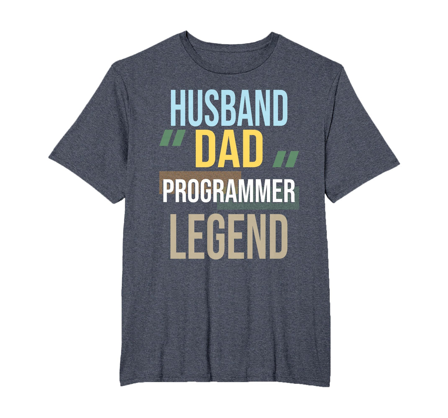 Husband Dad Programmer Legend T-Shirt - Streetwear Style for Adults - T-Shirt, Sweatshirt, Hoodie
