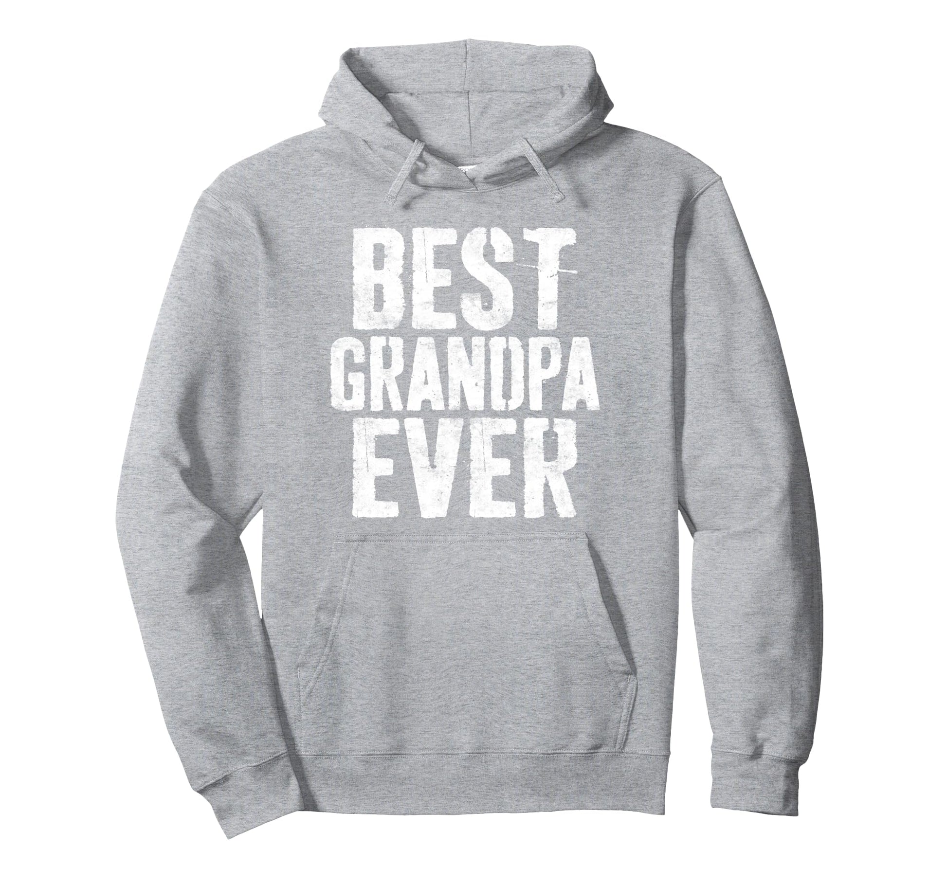 Best Grandpa Ever Grandfather Fathers Hoodie - Aesthetic Graphic Men Women - T-Shirt, Sweatshirt, Hoodie