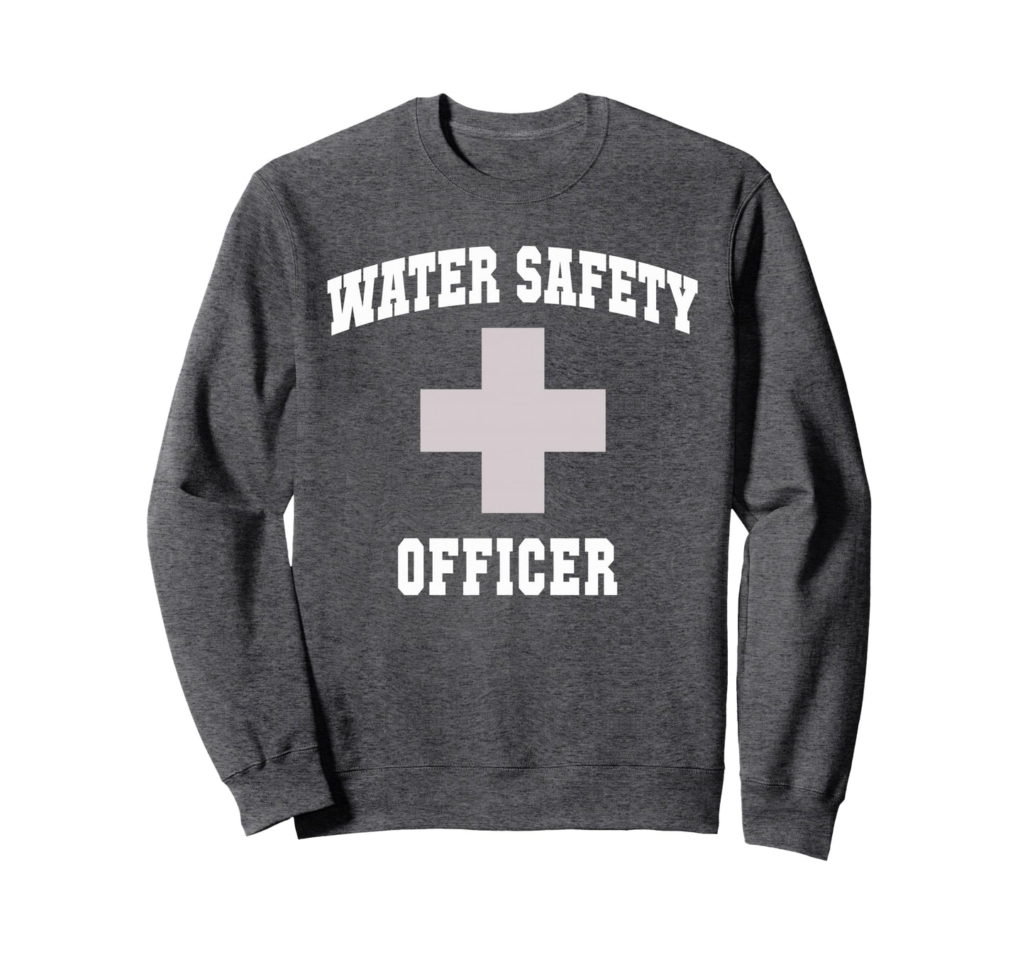 Sarcastic Water Safety Officer Swim Sweatshirt - Aesthetic Graphic Unisex - T-Shirt, Sweatshirt, Hoodie