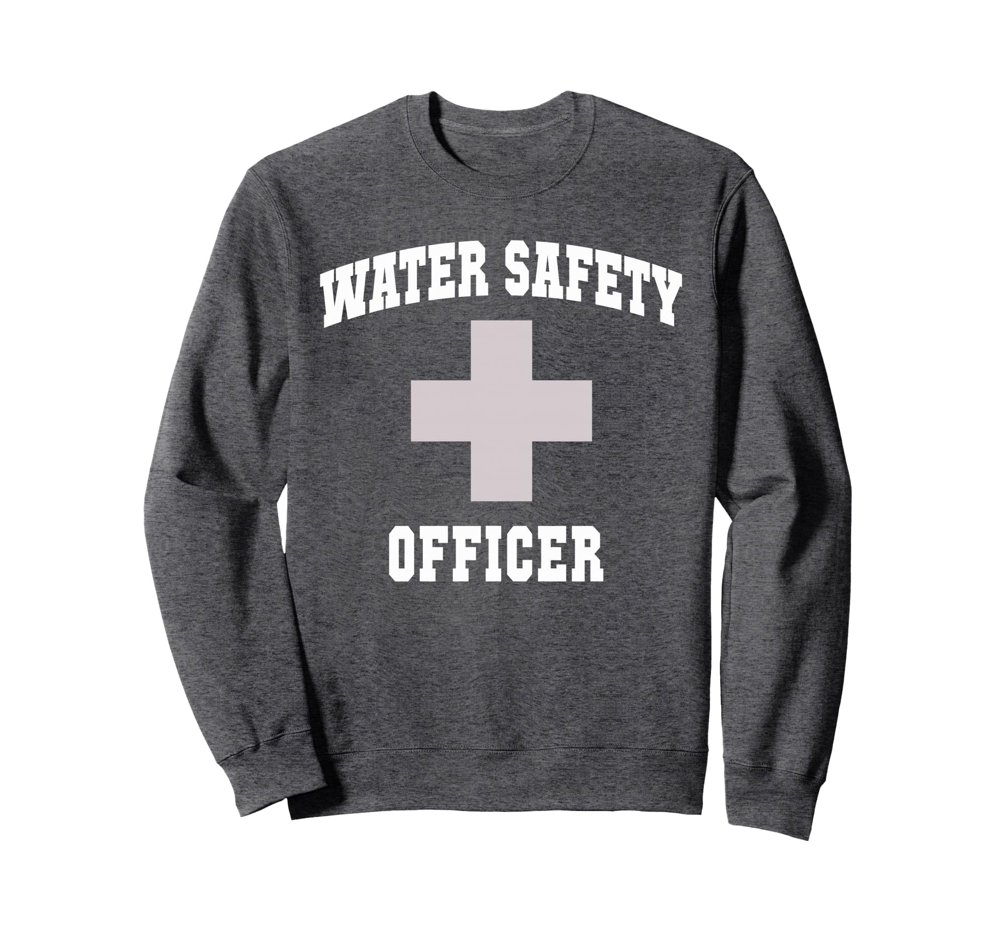 Sarcastic Water Safety Officer Swim Sweatshirt - Aesthetic Graphic Unisex - T-Shirt, Sweatshirt, Hoodie
