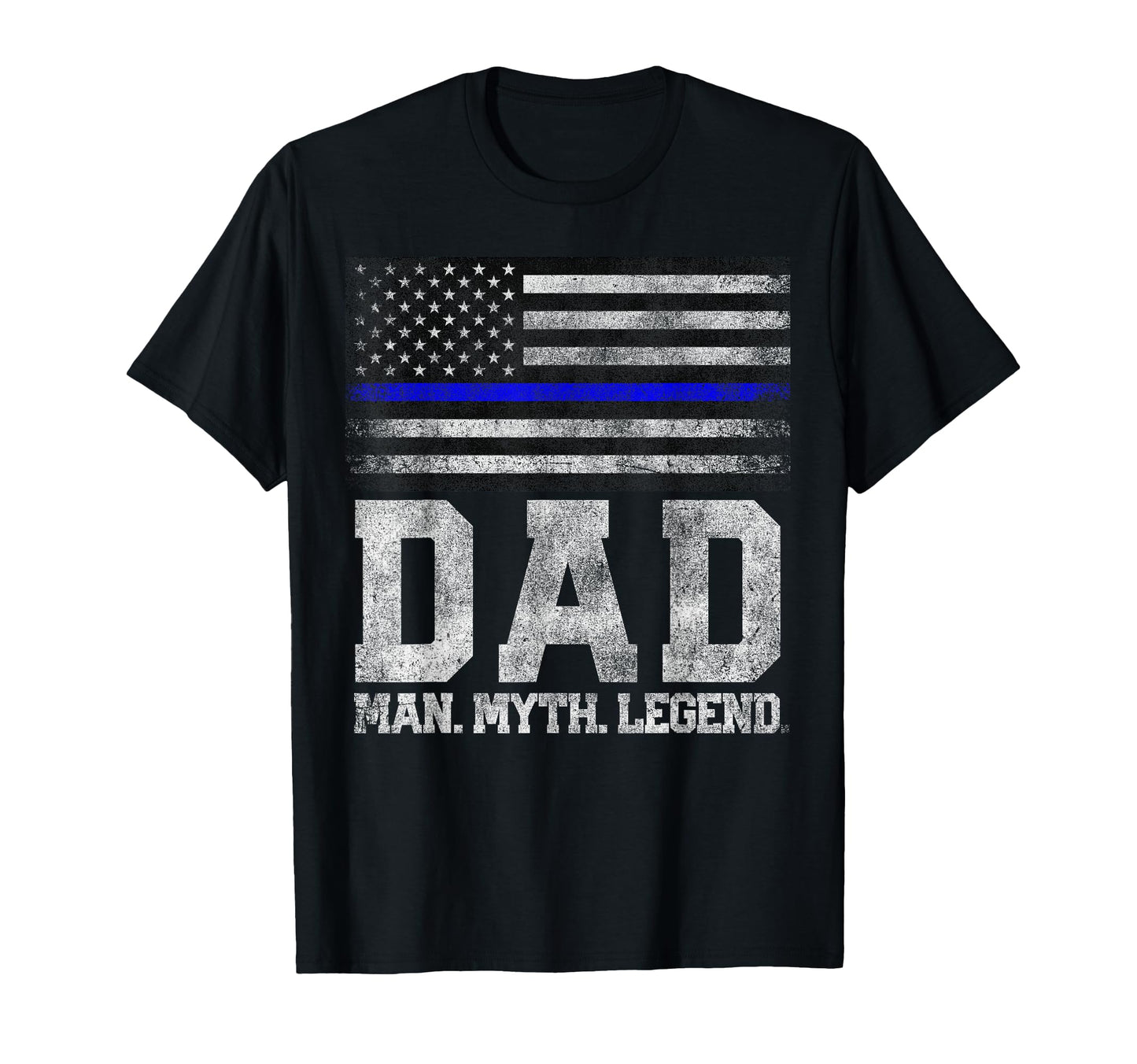 Dad Myth Legend Fathers Day 4Th T-Shirt - Casual Everyday Wear for Adults - T-Shirt, Sweatshirt, Hoodie