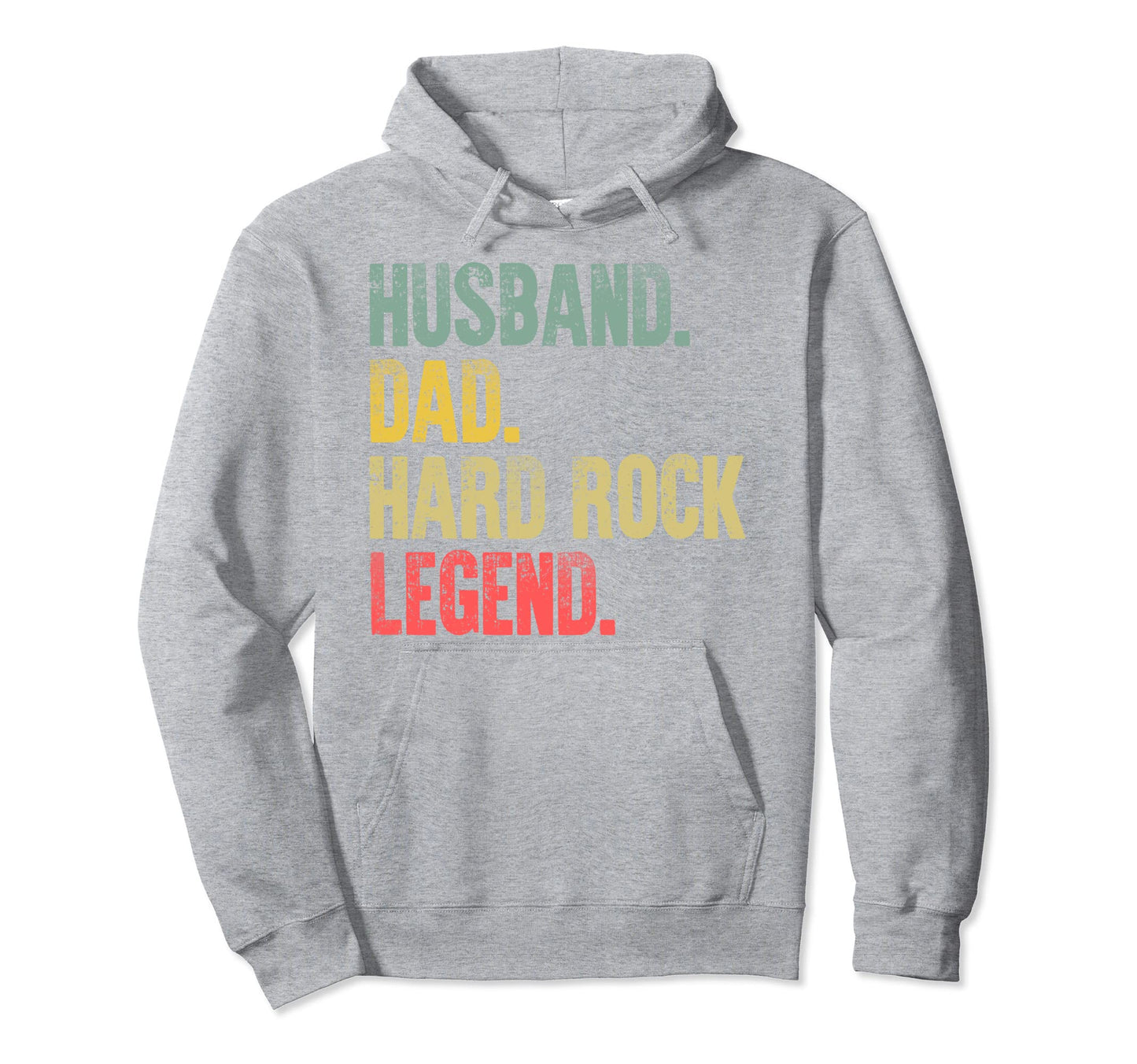 Gift Husband Dad Hard Rock Legend Hoodie - Novelty Apparel for Adults - T-Shirt, Sweatshirt, Hoodie