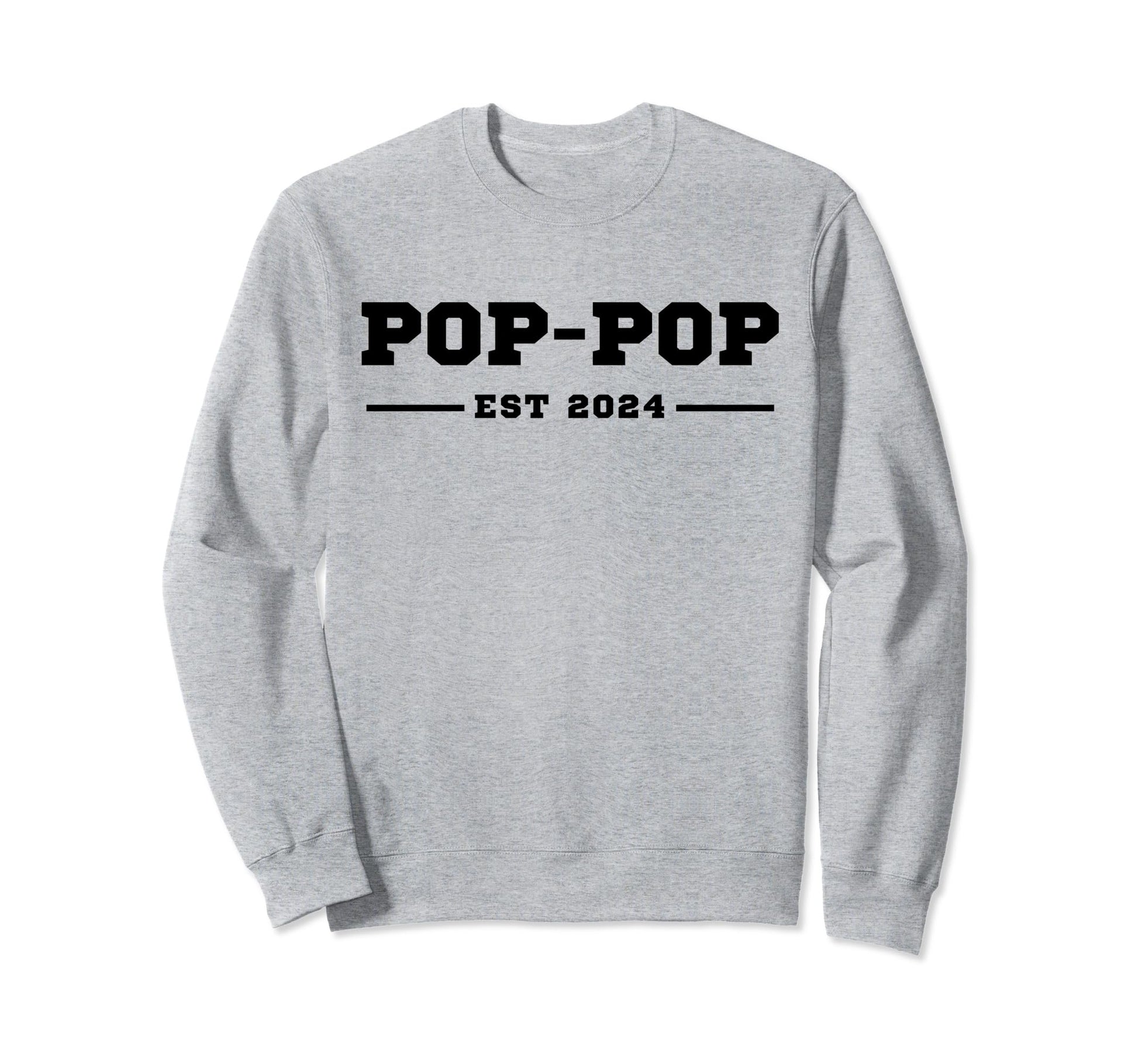 Funny Grandpa Soon To Be Pop Pop Sweatshirt - Fun Novelty Design Unisex - T-Shirt, Sweatshirt, Hoodie