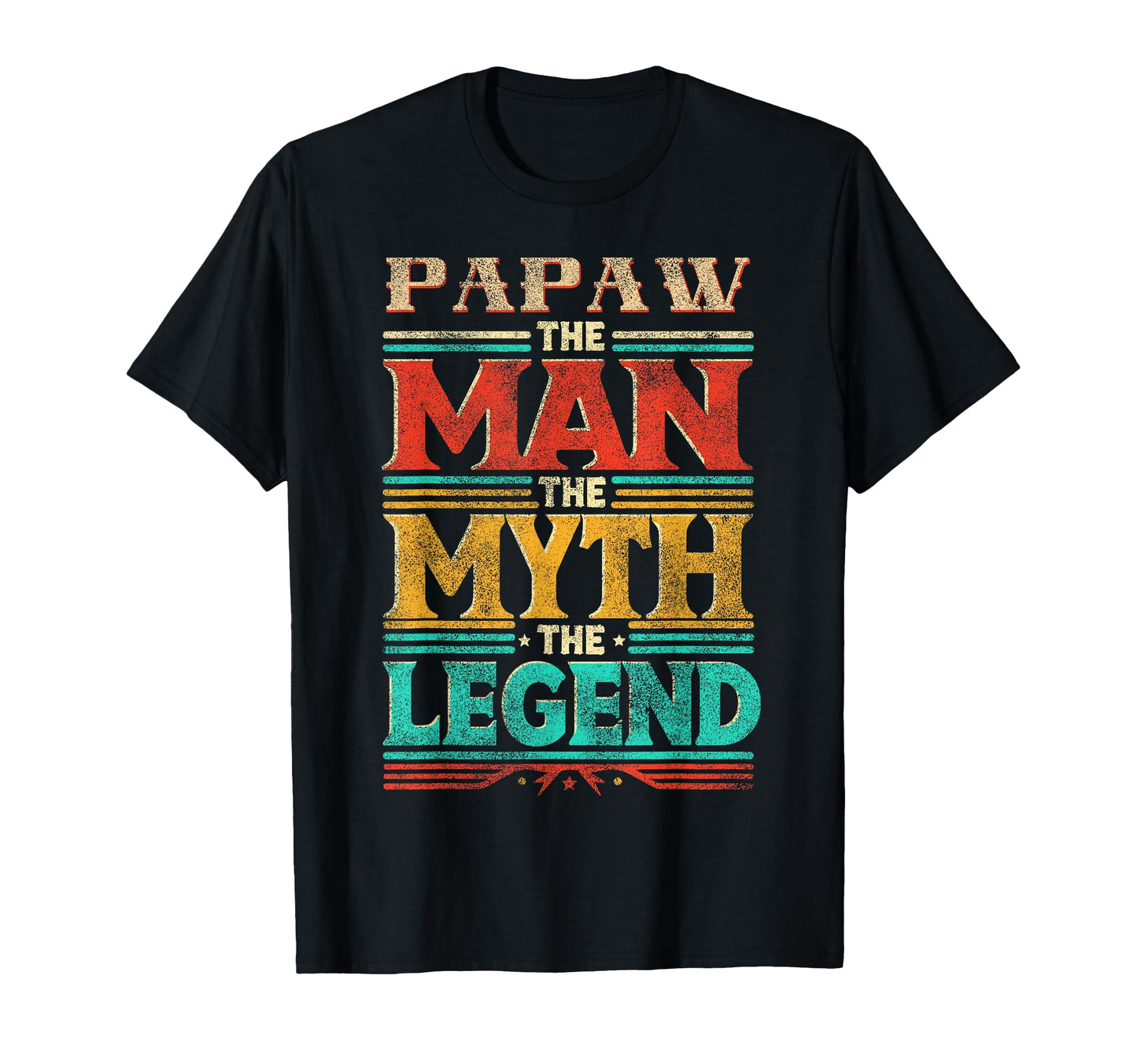 Papaw Myth Legend Dad Grandpa T-Shirt - Novelty Apparel for Adults - T-Shirt, Sweatshirt, Hoodie