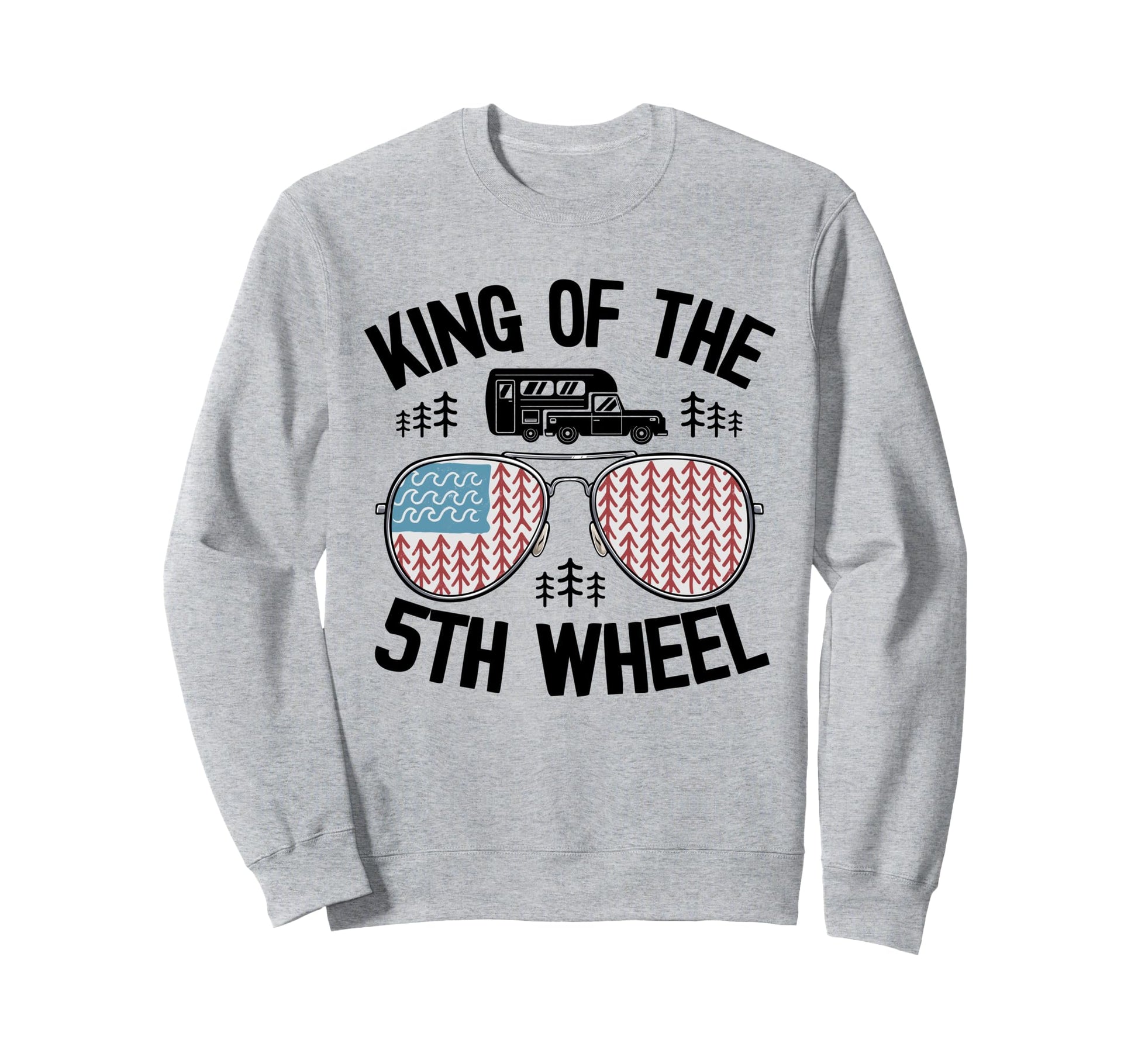 King 5Th Wheel American Flag Camper Sweatshirt - Unique Graphic for Adults - T-Shirt, Sweatshirt, Hoodie
