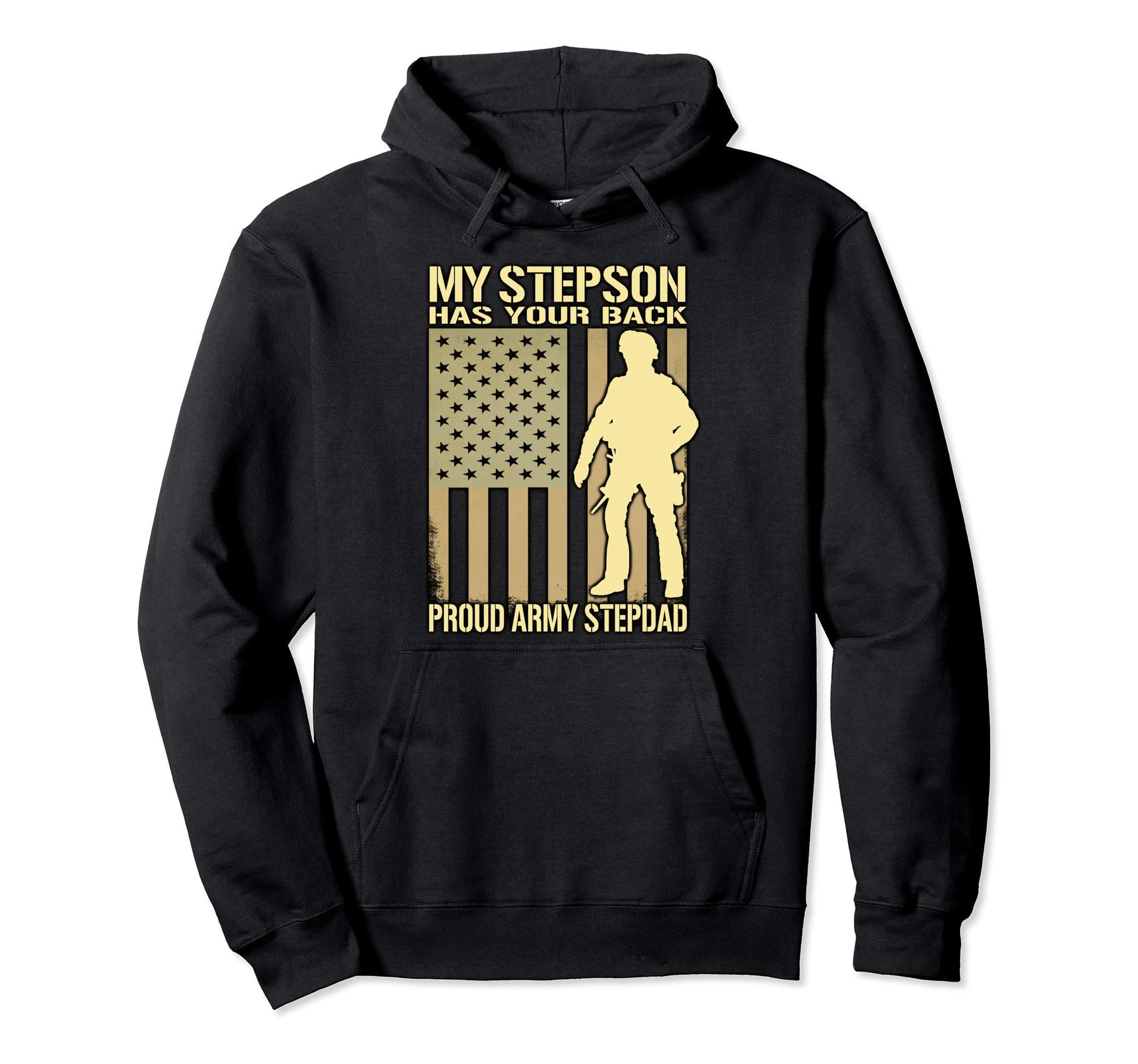 My Stepson Has Your Back Proud Army Hoodie - Graphic Print for Adults - T-Shirt, Sweatshirt, Hoodie