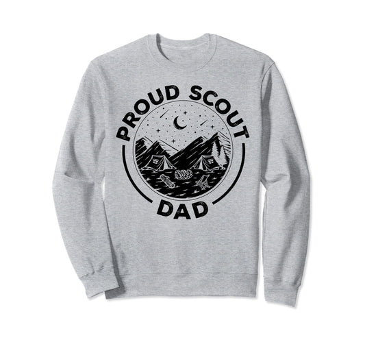 Camping Proud Scout Dad Scouting Sweatshirt - Aesthetic Graphic Men Women - T-Shirt, Sweatshirt, Hoodie