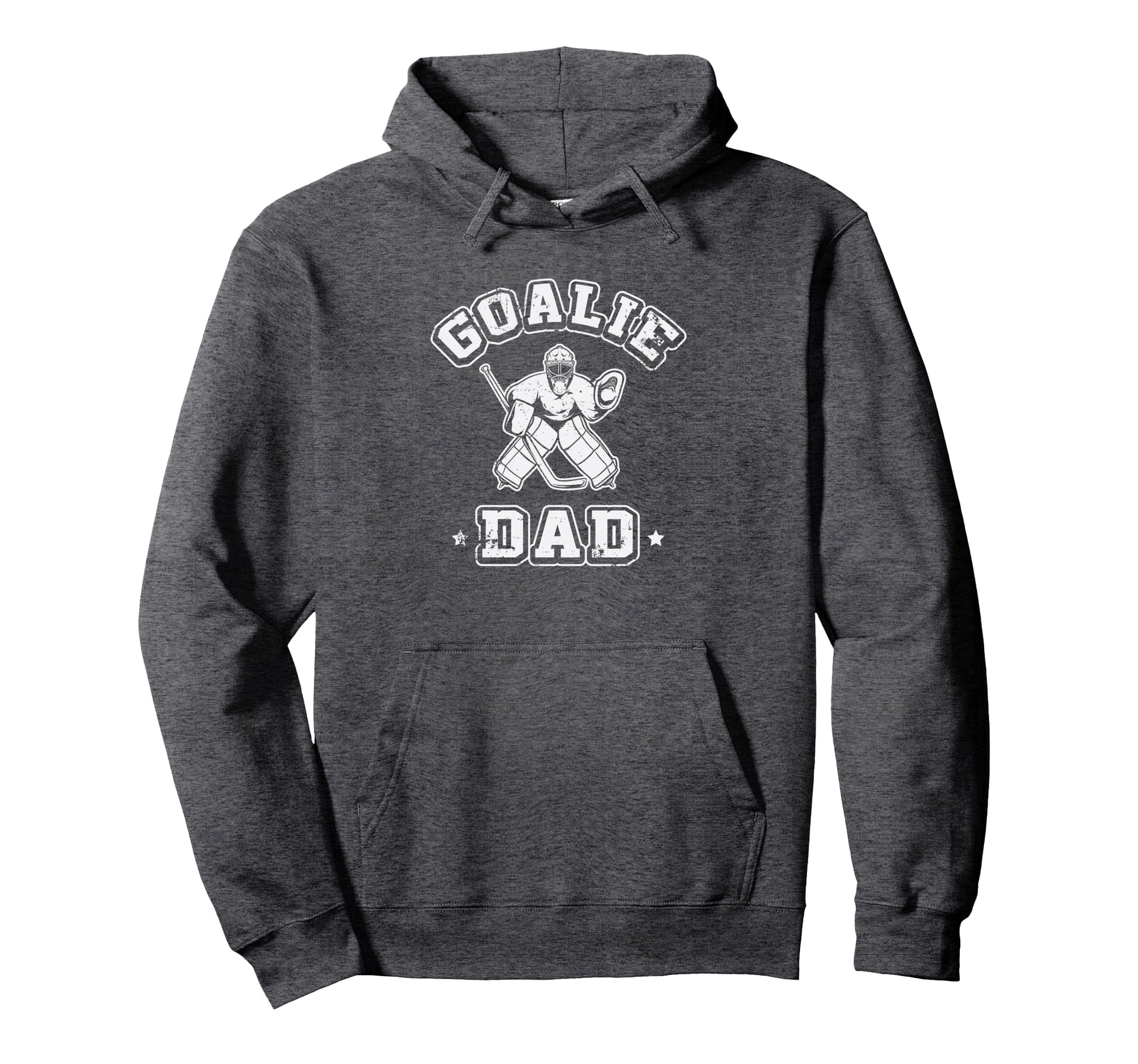 Goalie Dad Hockey Sports Father Ice Hoodie - Casual Everyday Wear Unisex - T-Shirt, Sweatshirt, Hoodie