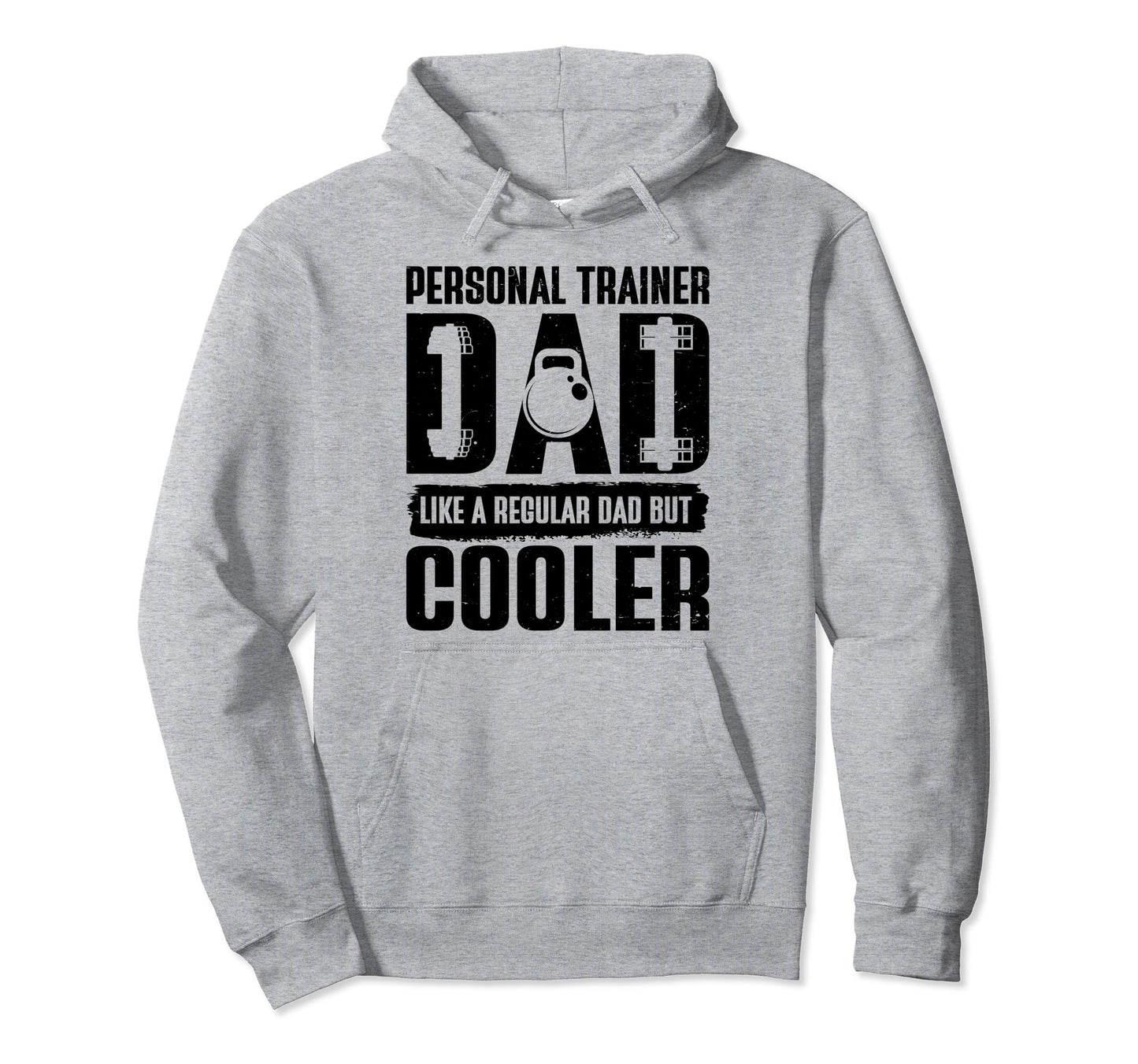 Personal Trainer Dad Like Regular Dad Hoodie - Streetwear Style Men Women - T-Shirt, Sweatshirt, Hoodie
