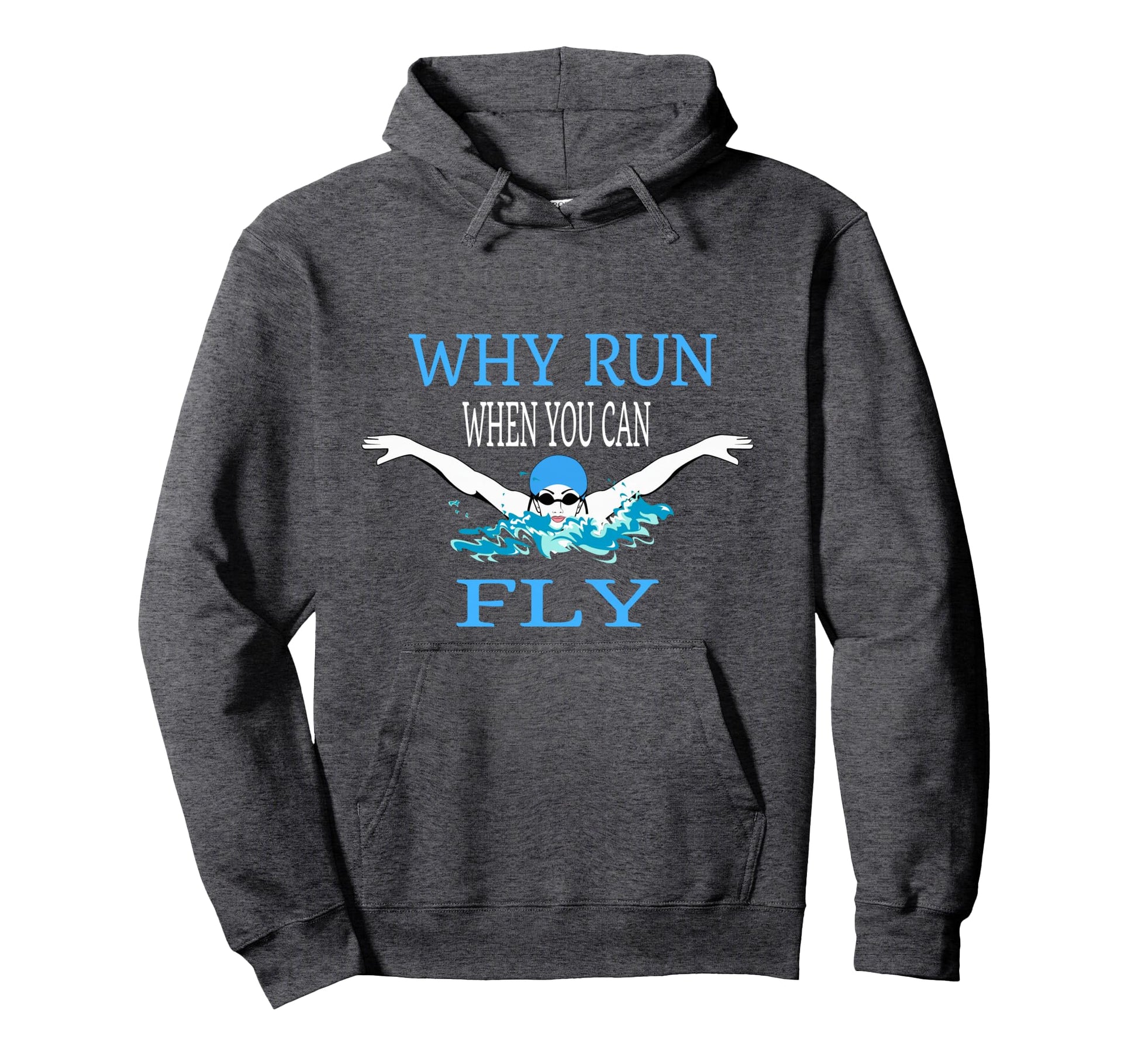 Swim Swimmer Funny Swimming Sports Hoodie - Fun Novelty Design Men Women - T-Shirt, Sweatshirt, Hoodie