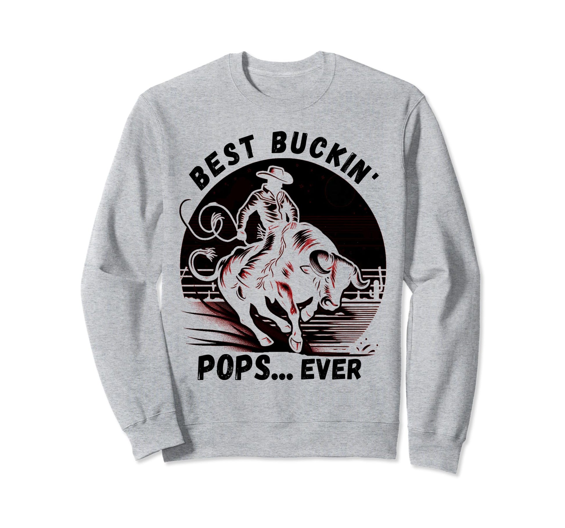 Bullriding Bucking Rodeo Fathers Sweatshirt - Aesthetic Graphic for Adults - T-Shirt, Sweatshirt, Hoodie
