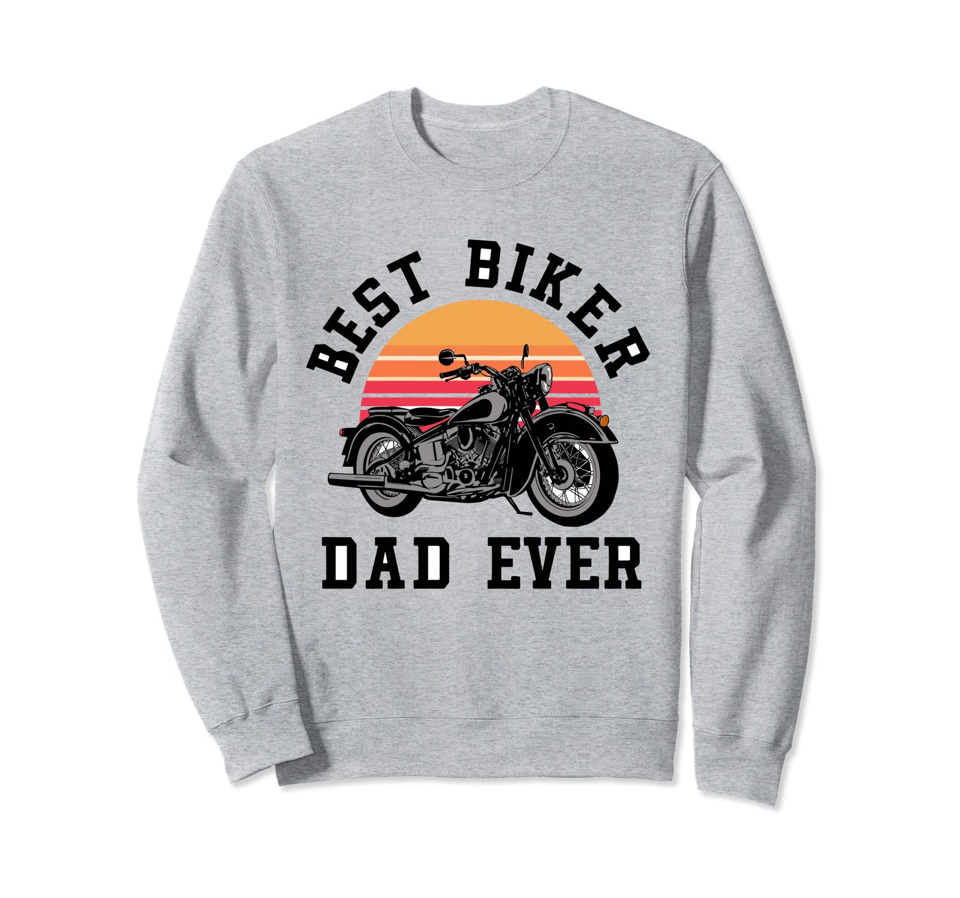 Best Biker Dad Ever Motorcycle Riding Sweatshirt - Minimalist Print Unisex - T-Shirt, Sweatshirt, Hoodie