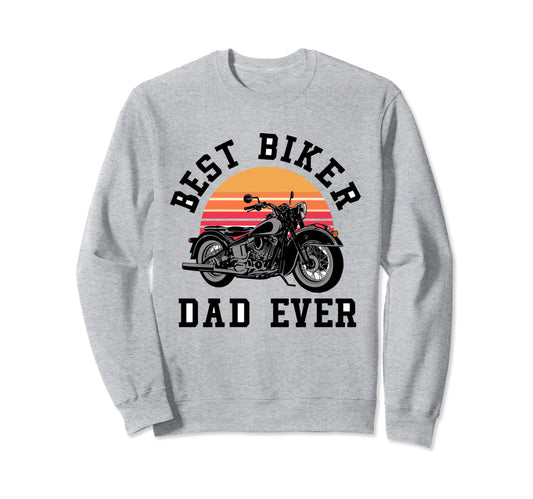 Best Biker Dad Ever Motorcycle Riding Sweatshirt - Minimalist Print Unisex - T-Shirt, Sweatshirt, Hoodie