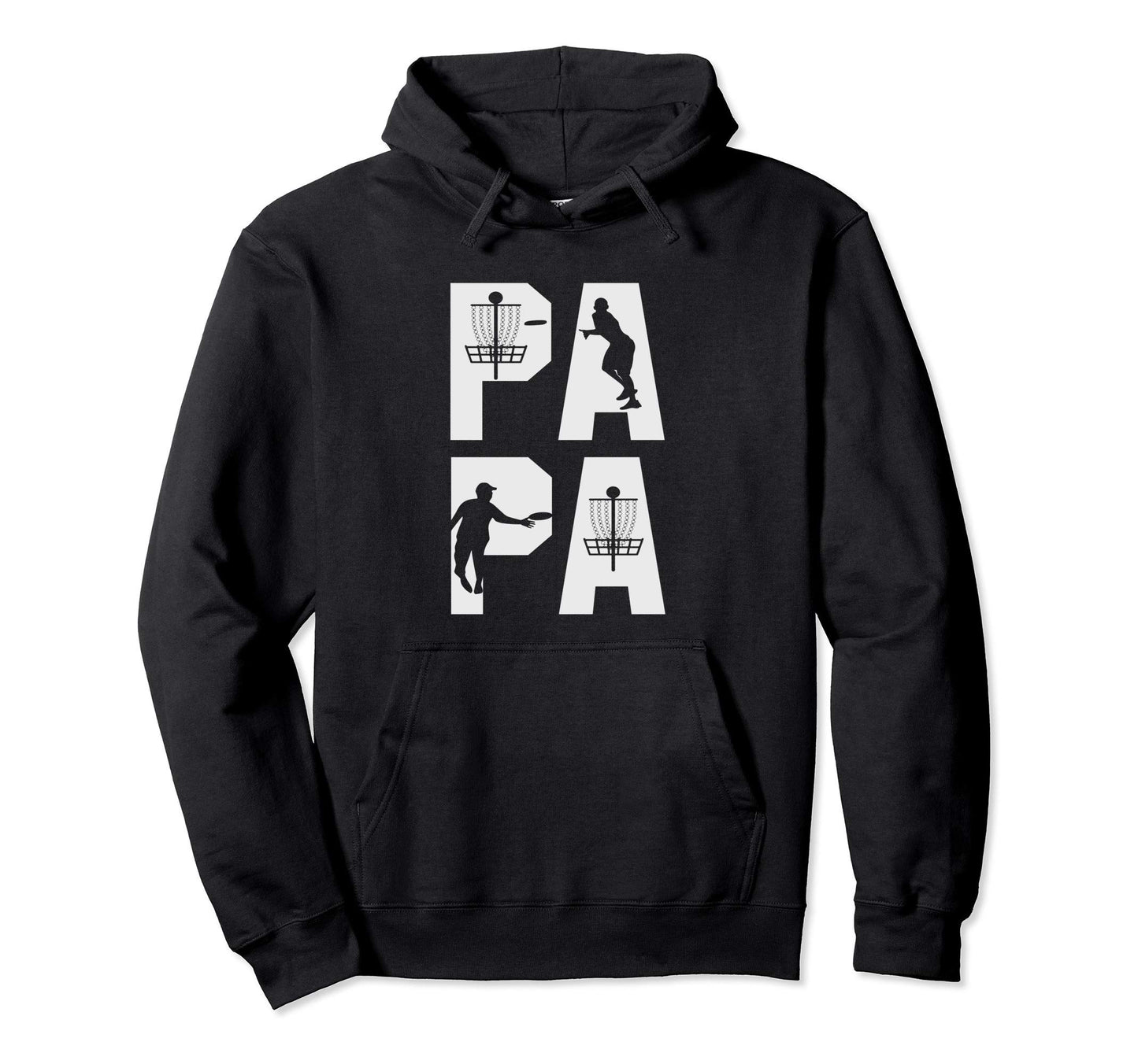 Disc Golf Dad Papa Hoodie - Fun Novelty Design for Adults - T-Shirt, Sweatshirt, Hoodie