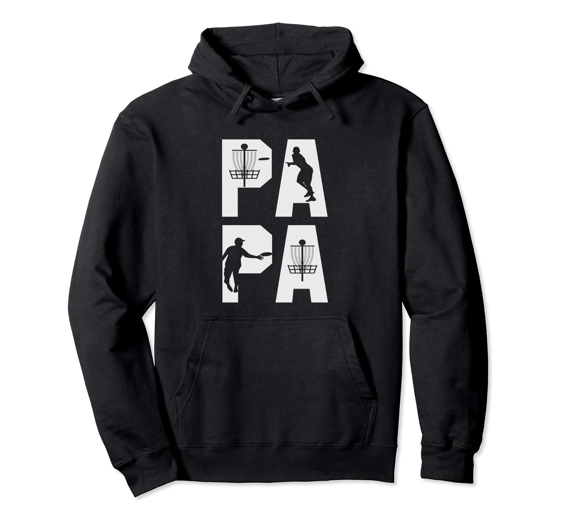Disc Golf Dad Papa Hoodie - Fun Novelty Design for Adults - T-Shirt, Sweatshirt, Hoodie