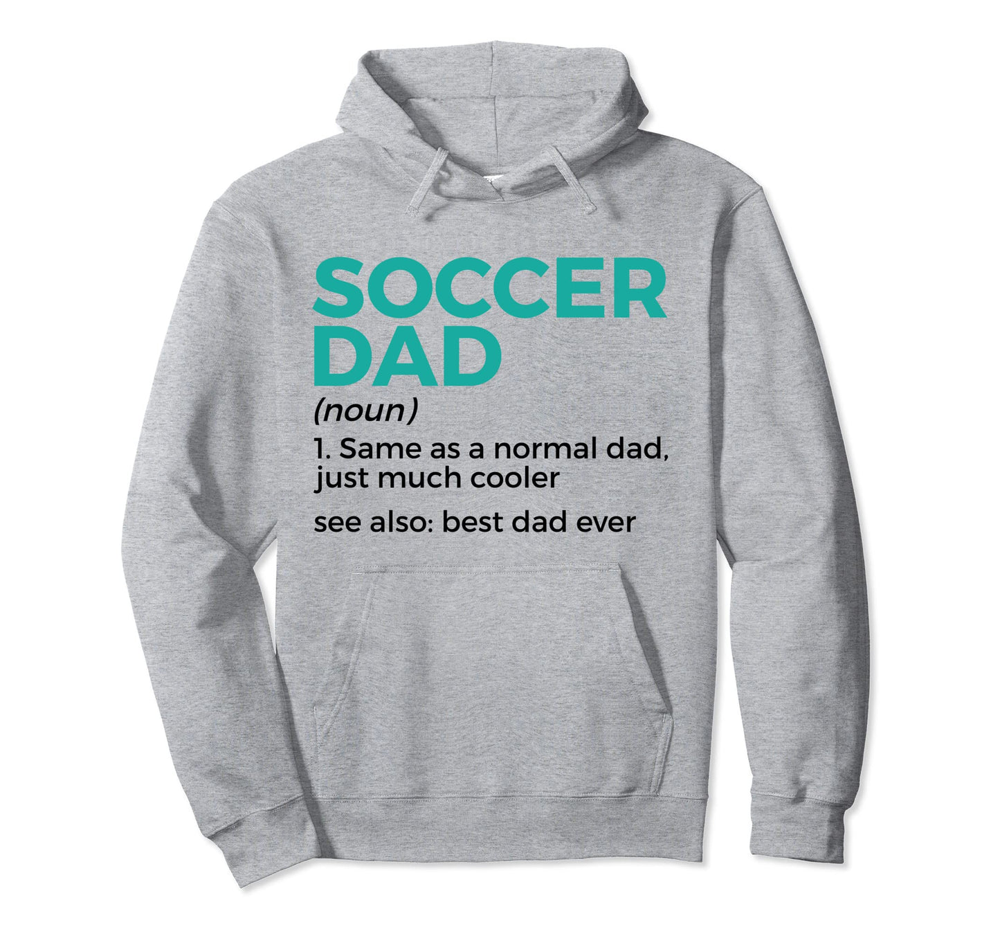 Funny Soccer Dad Definition Mens Hoodie - Custom Art Print for Adults - T-Shirt, Sweatshirt, Hoodie