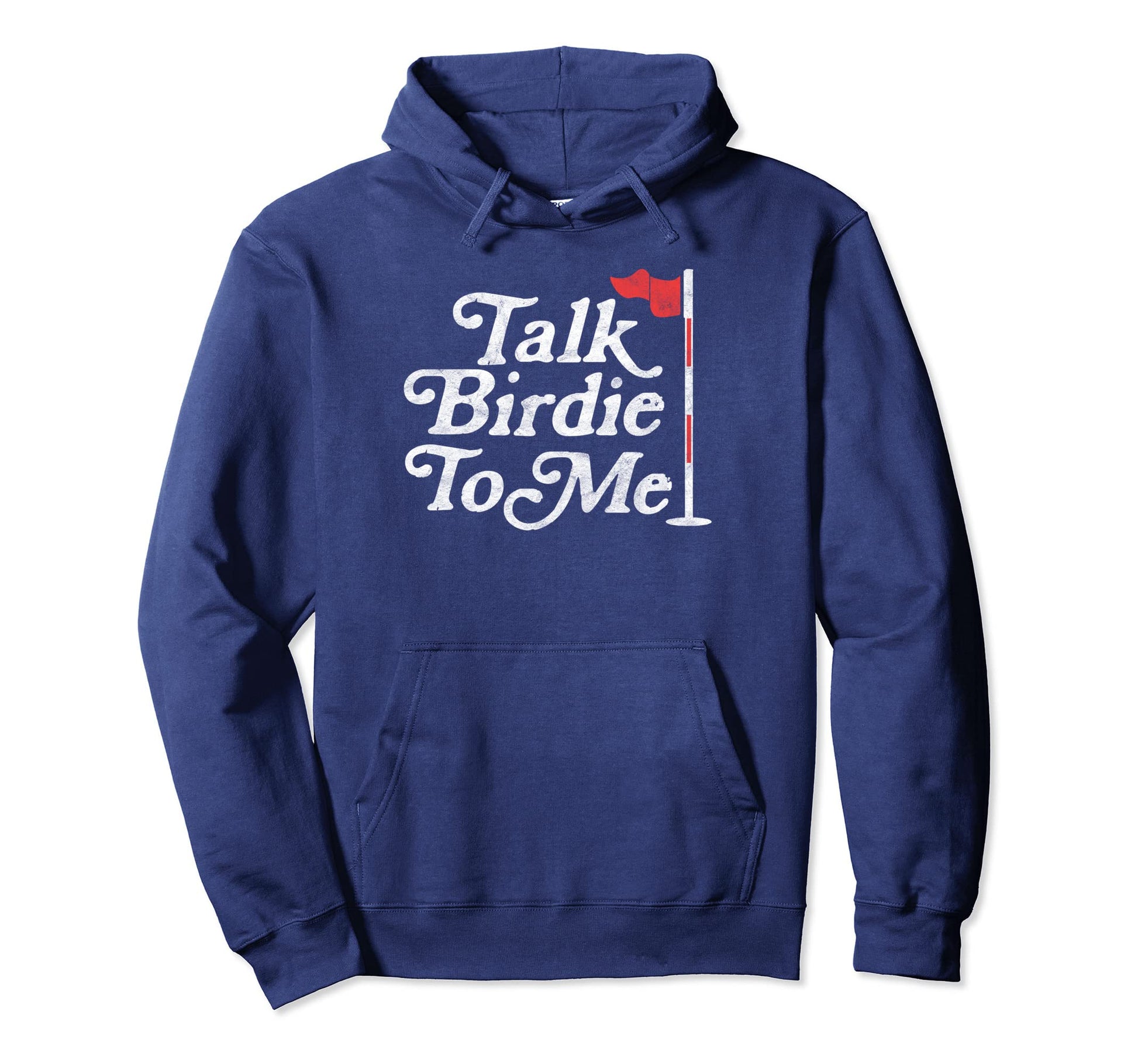 Talk Birdie To Me Funny Golfer Dad Hoodie - Casual Everyday Wear Men Women - T-Shirt, Sweatshirt, Hoodie