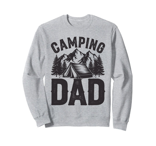 Camping Dad Who Love Hiking Outdoor Sweatshirt - Unique Graphic Men Women - T-Shirt, Sweatshirt, Hoodie