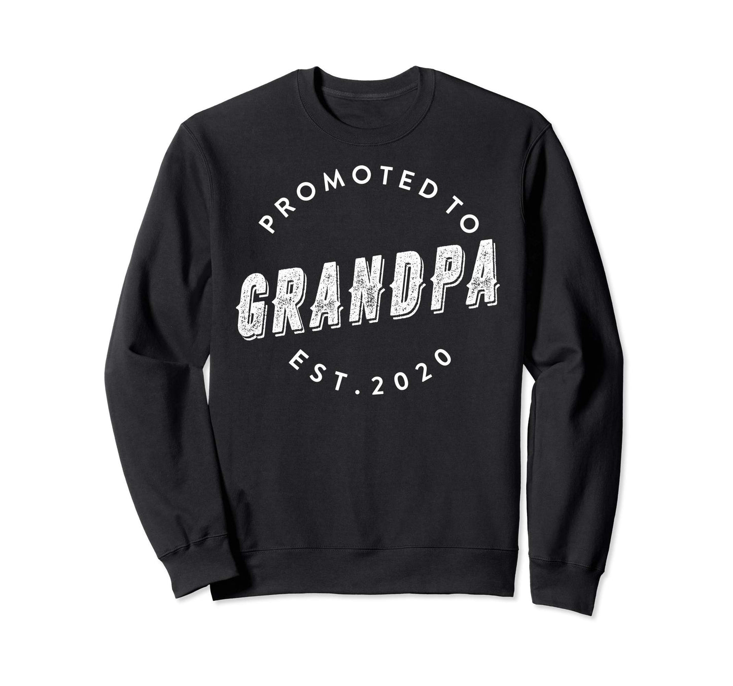 Promoted To Grandpa Grandpa Est 2020 Sweatshirt - Custom Art Print Unisex - T-Shirt, Sweatshirt, Hoodie