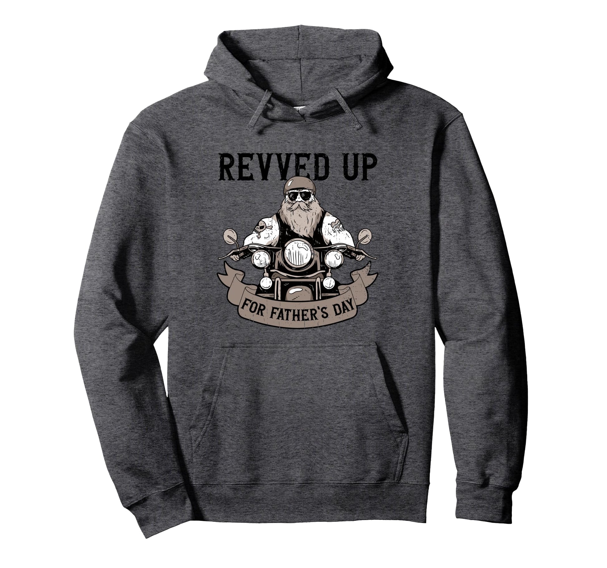 Revved Up Fathers Day Motorcycle Hoodie - Casual Everyday Wear Unisex - T-Shirt, Sweatshirt, Hoodie