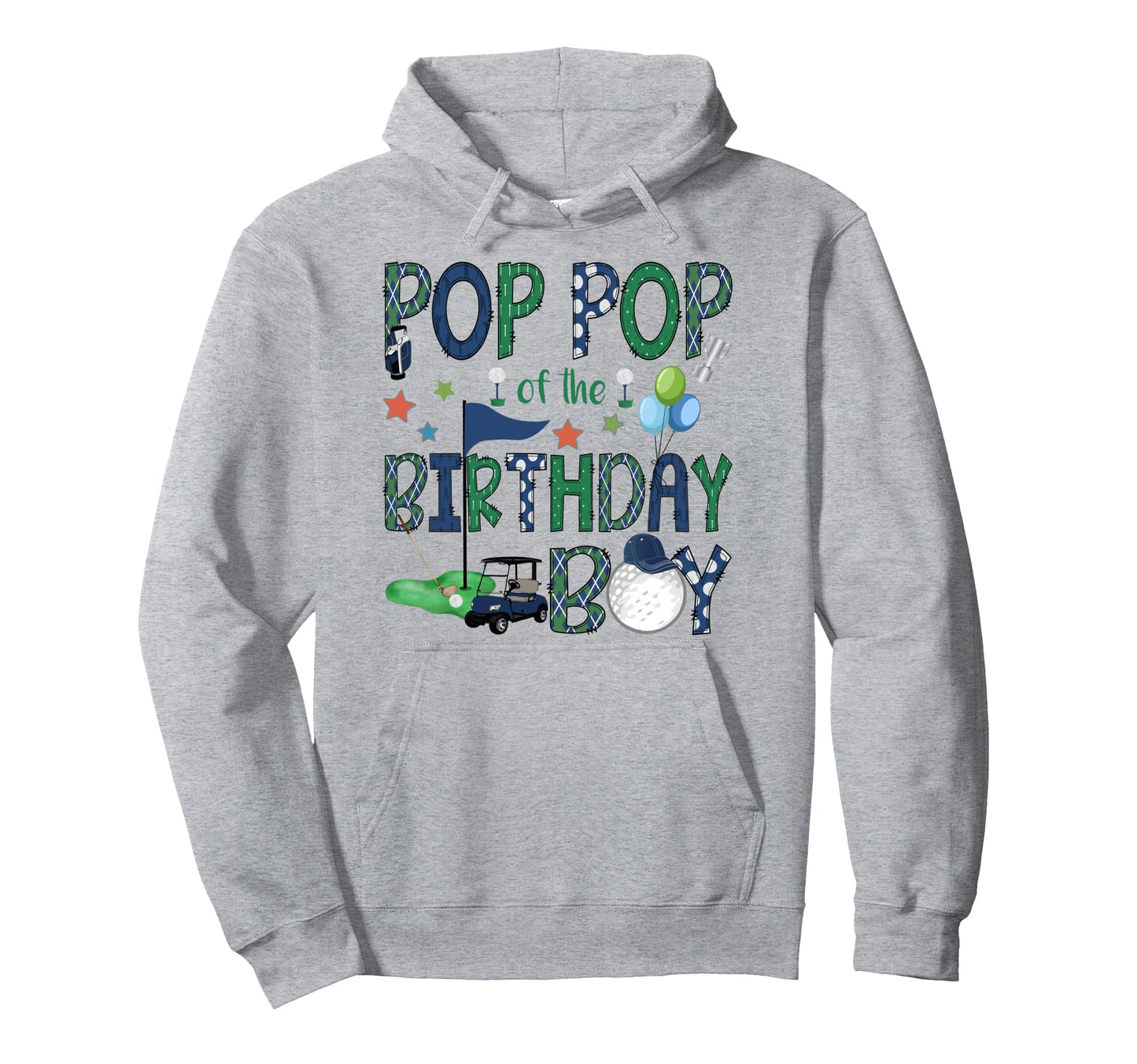 Pop Pop Birthday Hole One Golf Lover Hoodie - Aesthetic Graphic Men Women - T-Shirt, Sweatshirt, Hoodie