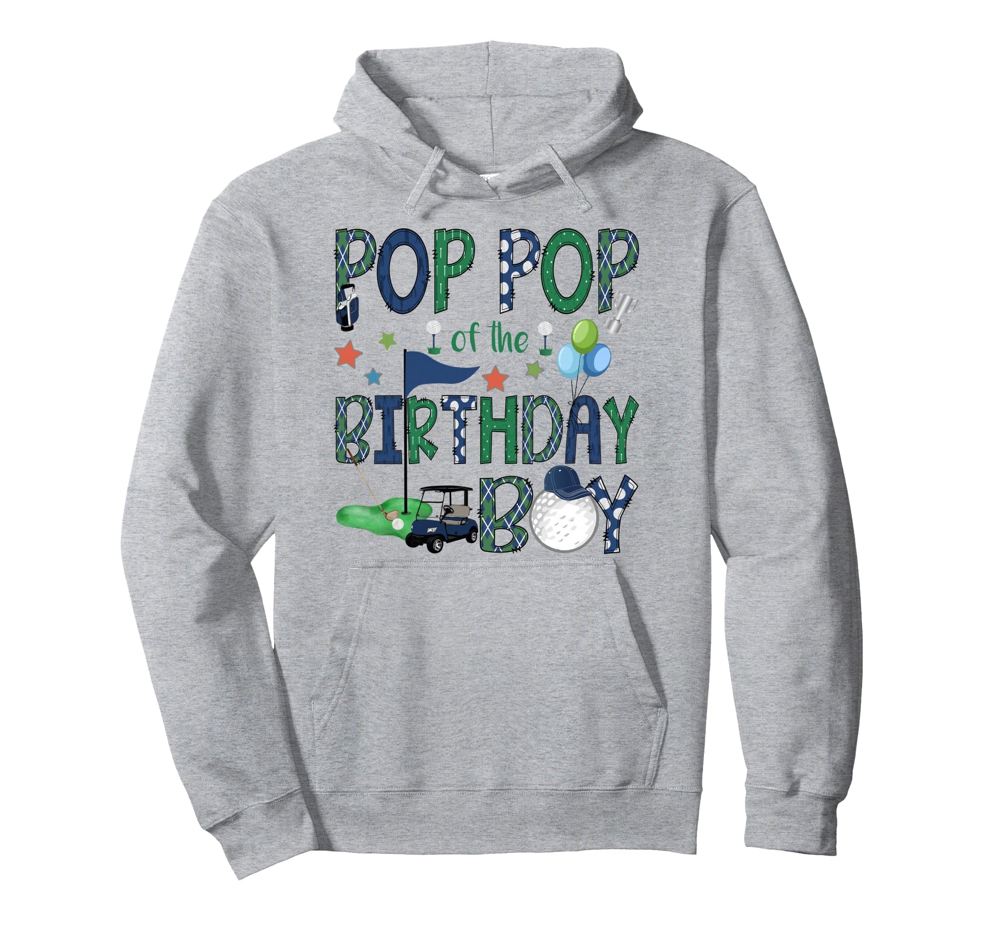 Pop Pop Birthday Hole One Golf Lover Hoodie - Aesthetic Graphic Men Women - T-Shirt, Sweatshirt, Hoodie