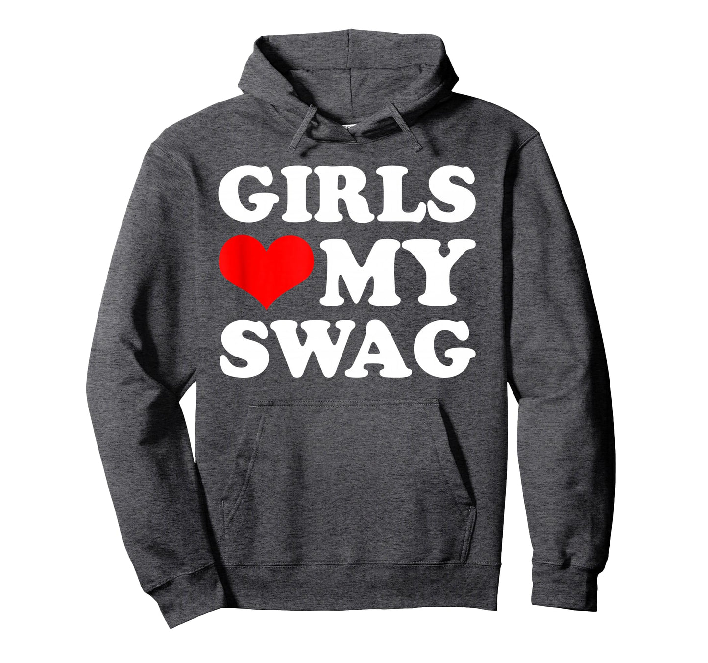 Love My Swag Hoodie - Trendy Graphic Men Women - T-Shirt, Sweatshirt, Hoodie