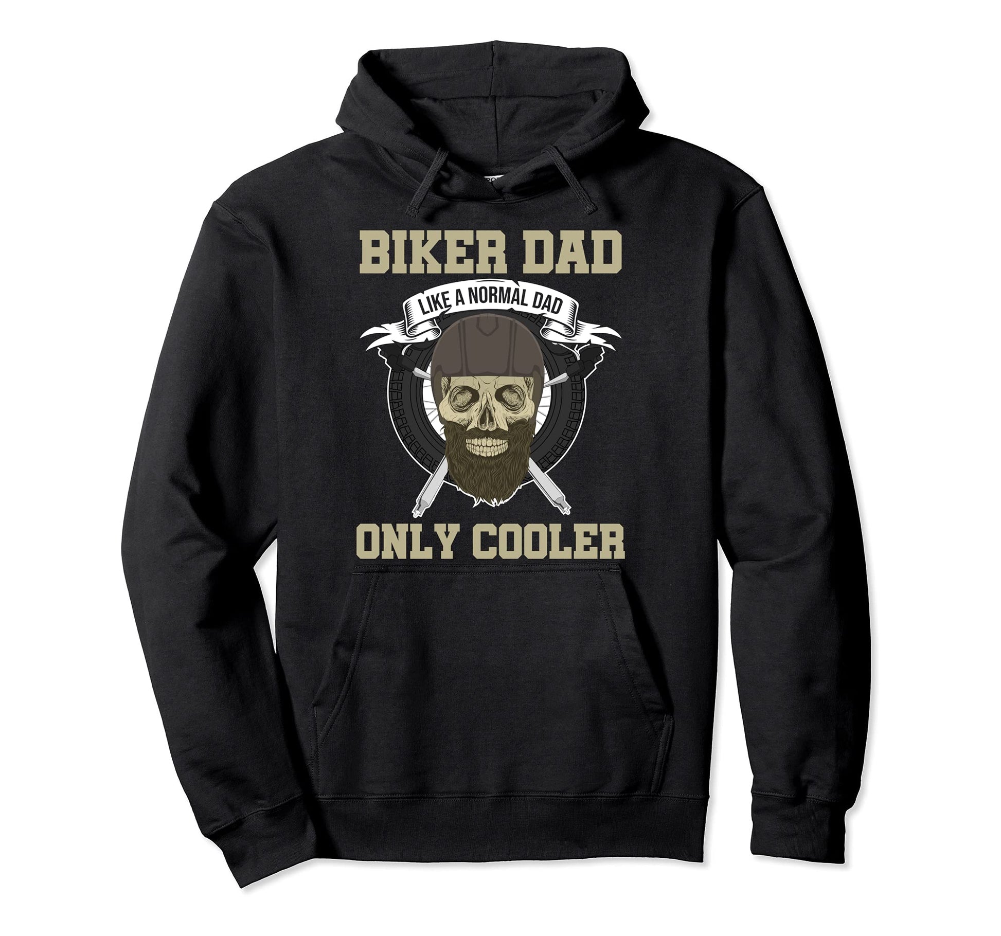 Biker Dad Like Normal Dad Only Cooler Hoodie - Streetwear Style for Adults - T-Shirt, Sweatshirt, Hoodie