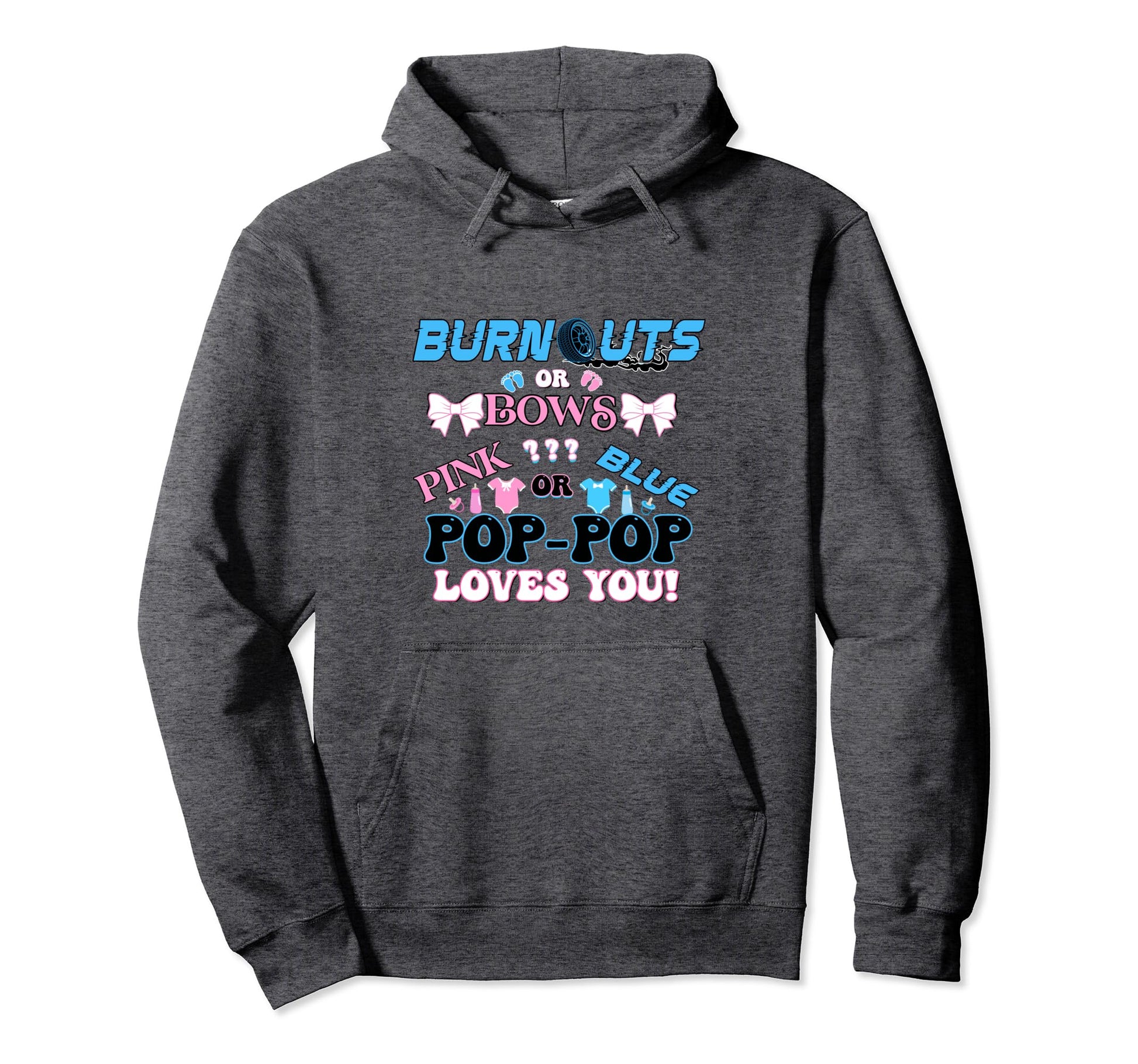 Burnouts Or Bows Gender Reveal Hoodie - Aesthetic Graphic Men Women - T-Shirt, Sweatshirt, Hoodie