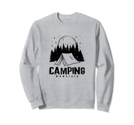 Camping Wanderer Hiking Nature Sweatshirt - Novelty Apparel Men Women - T-Shirt, Sweatshirt, Hoodie