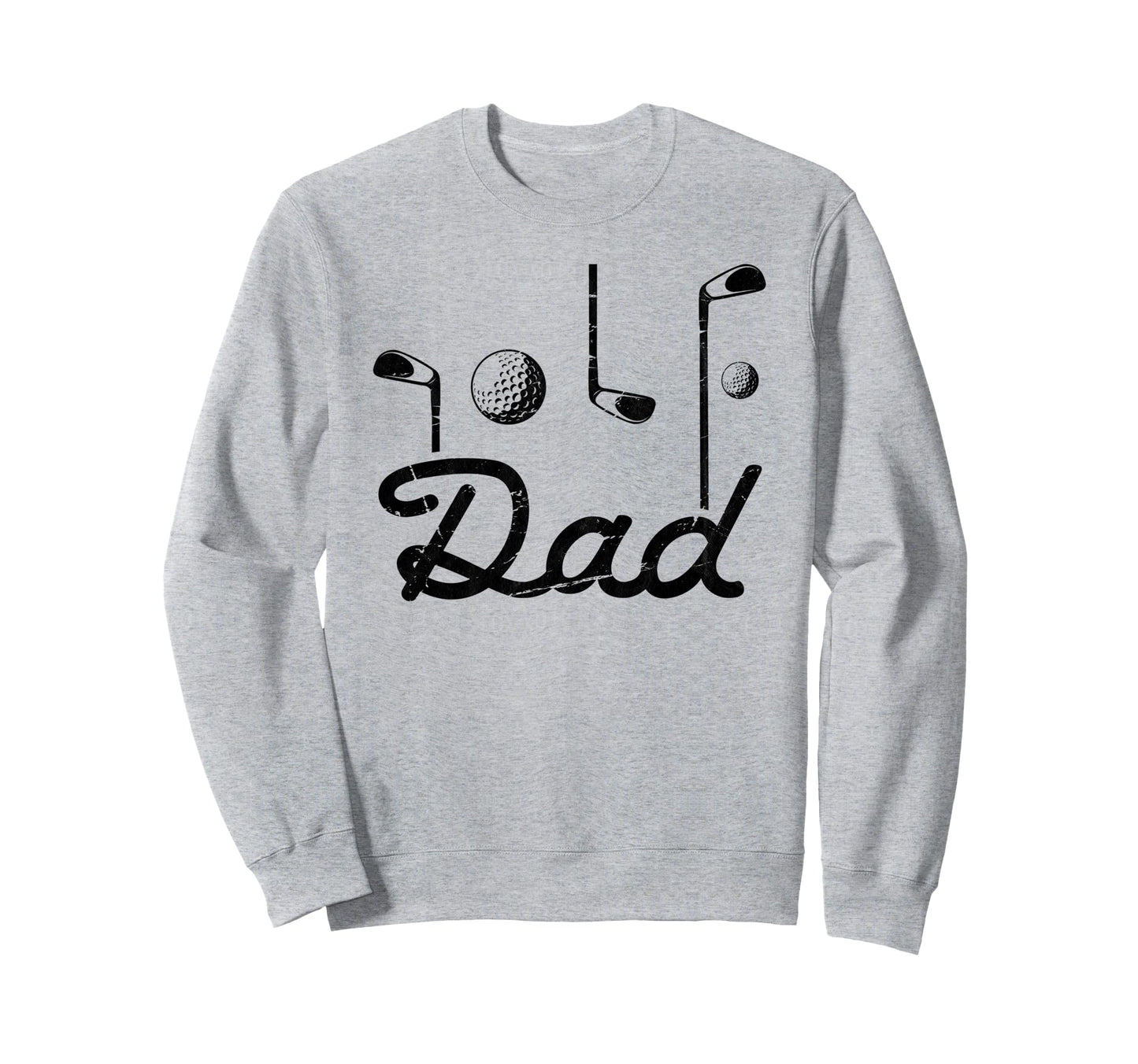 Golf Dad Funny Golfing Best Dad Sweatshirt - Unique Graphic Men Women - T-Shirt, Sweatshirt, Hoodie