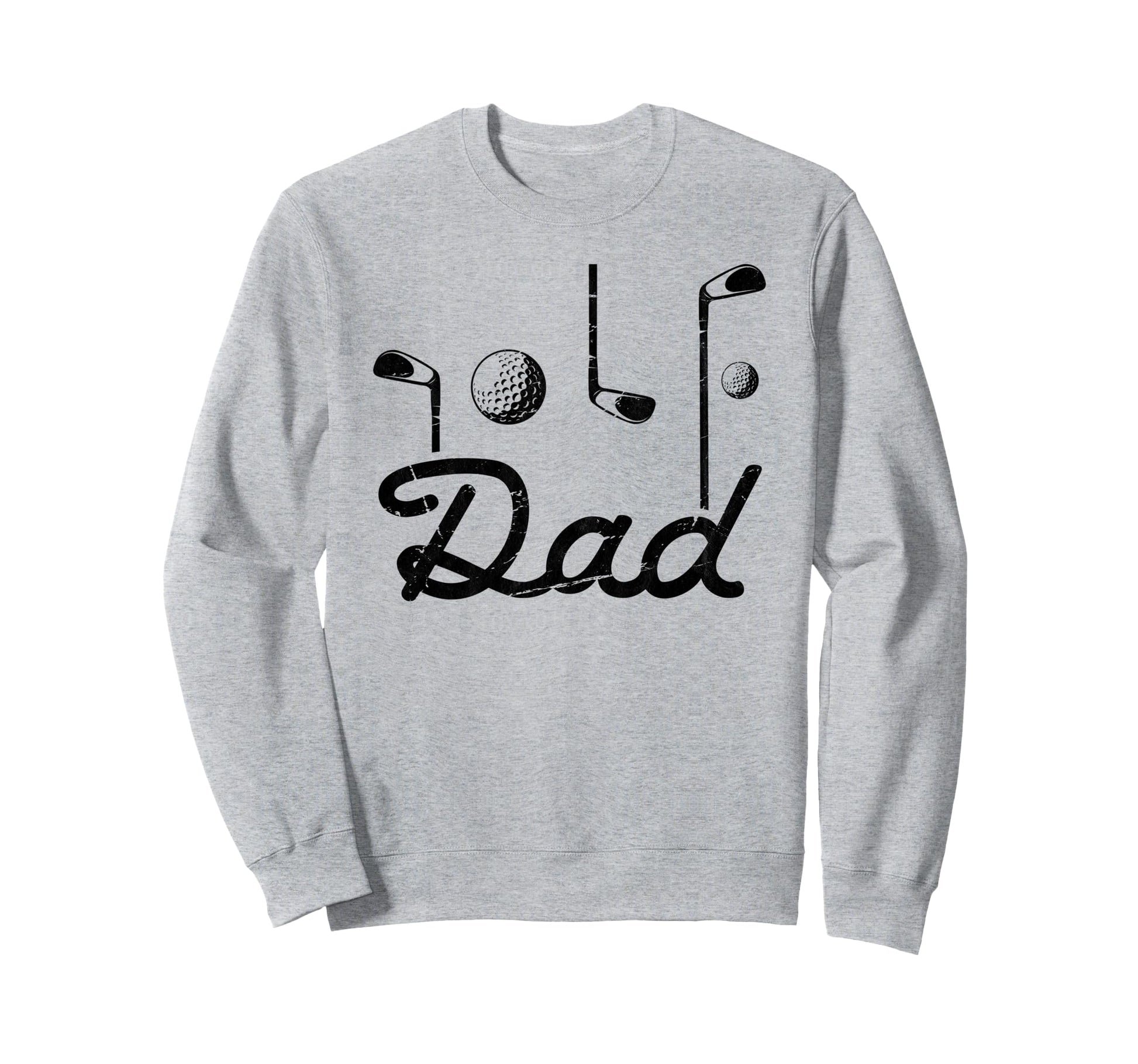 Golf Dad Funny Golfing Best Dad Sweatshirt - Unique Graphic Men Women - T-Shirt, Sweatshirt, Hoodie