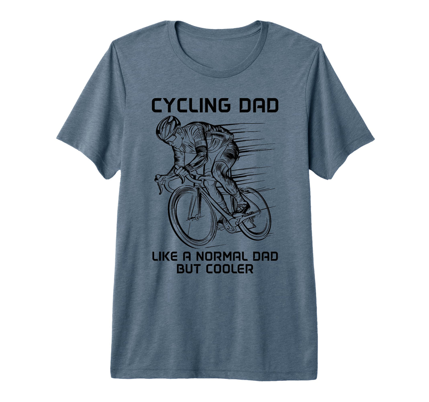 Mens Cycling Dad Like Normal Dad But T-Shirt - Unique Graphic Unisex - T-Shirt, Sweatshirt, Hoodie