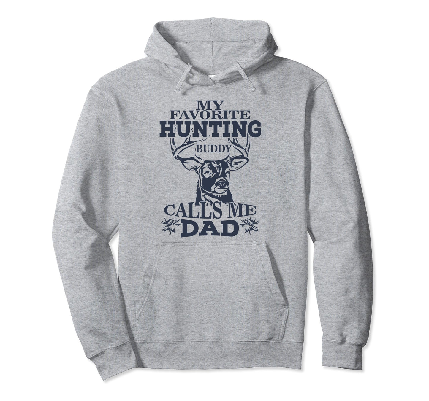 Tees My Favorite Hunting Buddy Calls Hoodie - Casual Everyday Wear Unisex - T-Shirt, Sweatshirt, Hoodie
