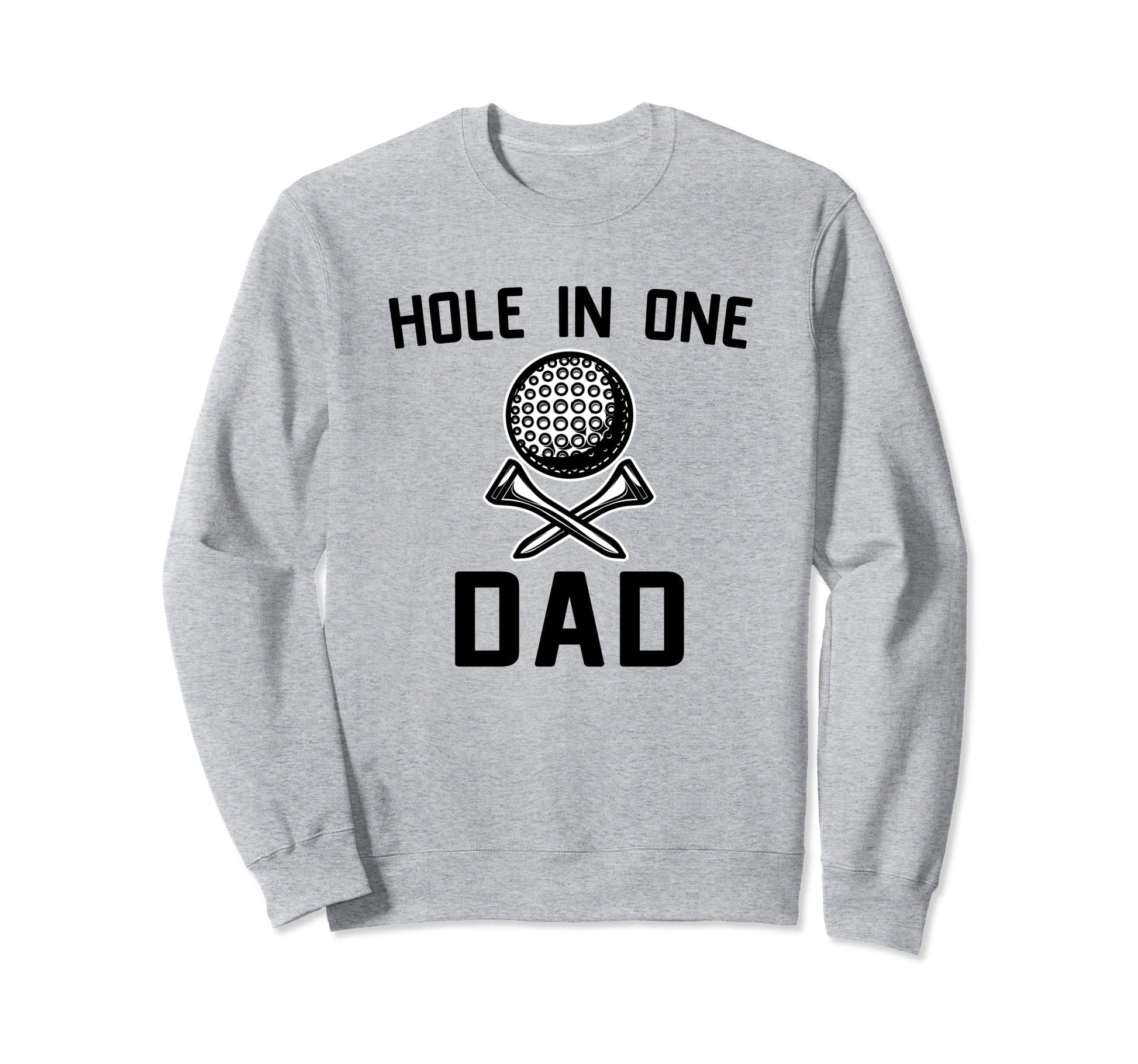 Best Dad Golf Gift Fathers Day Sweatshirt - Novelty Apparel for Adults - T-Shirt, Sweatshirt, Hoodie