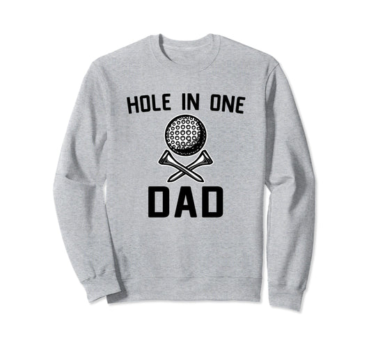 Best Dad Golf Gift Fathers Day Sweatshirt - Novelty Apparel for Adults - T-Shirt, Sweatshirt, Hoodie
