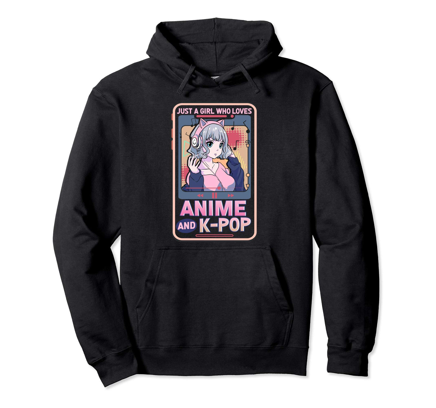 Just Who Loves Anime And K Pop Gifts Hoodie - Trendy Graphic for Adults - T-Shirt, Sweatshirt, Hoodie