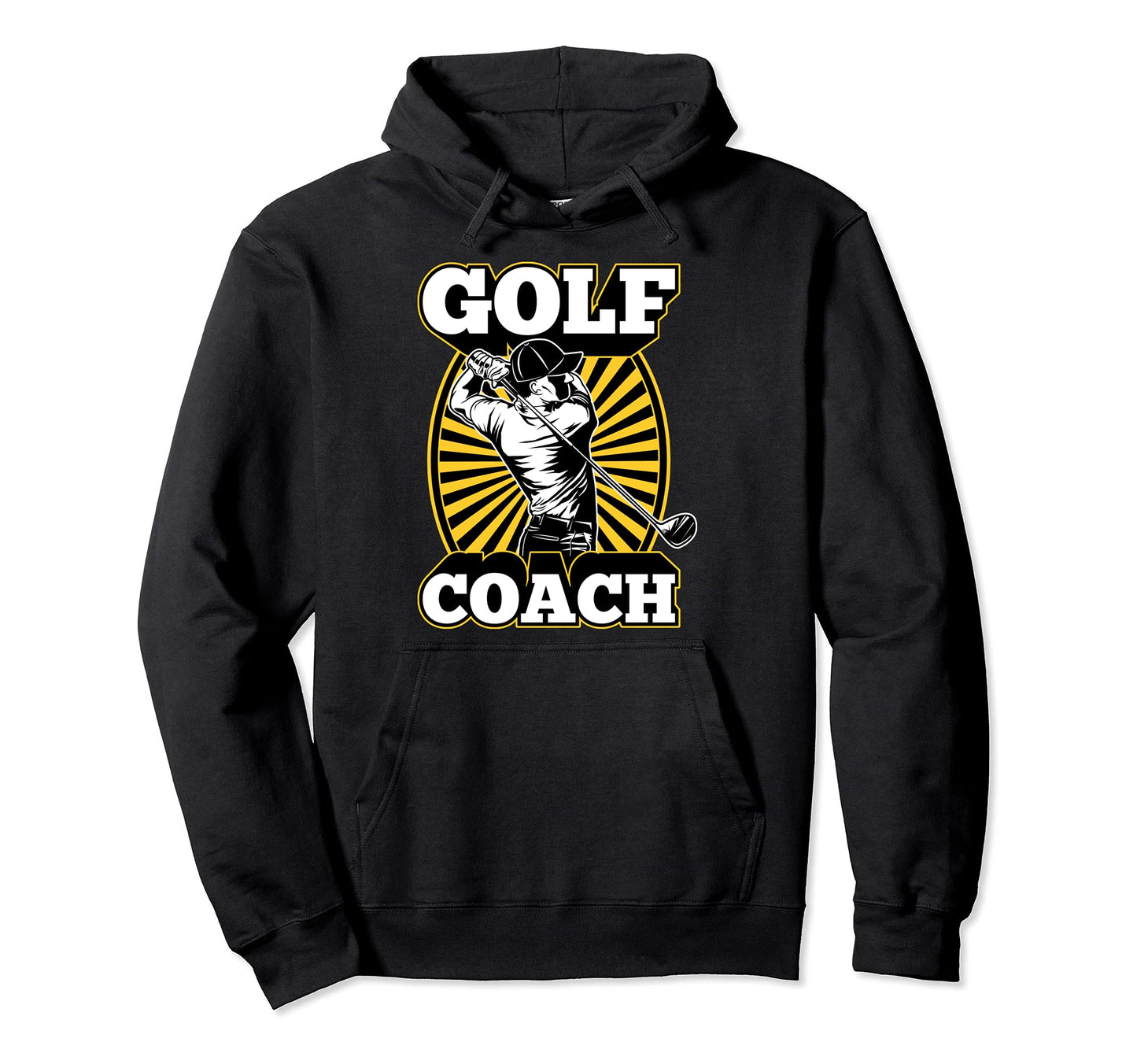 Golf Coach Club Swing Tournament Hoodie - Fun Novelty Design Men Women - T-Shirt, Sweatshirt, Hoodie
