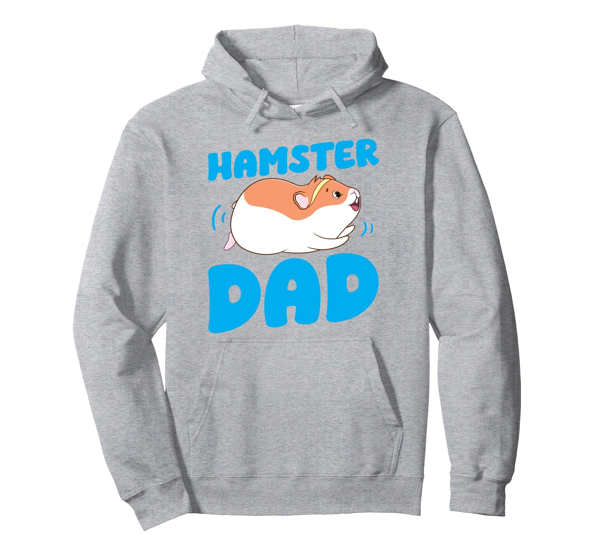 Hamster Dad Father Hamster Dad Hoodie - Casual Everyday Wear for Adults - T-Shirt, Sweatshirt, Hoodie
