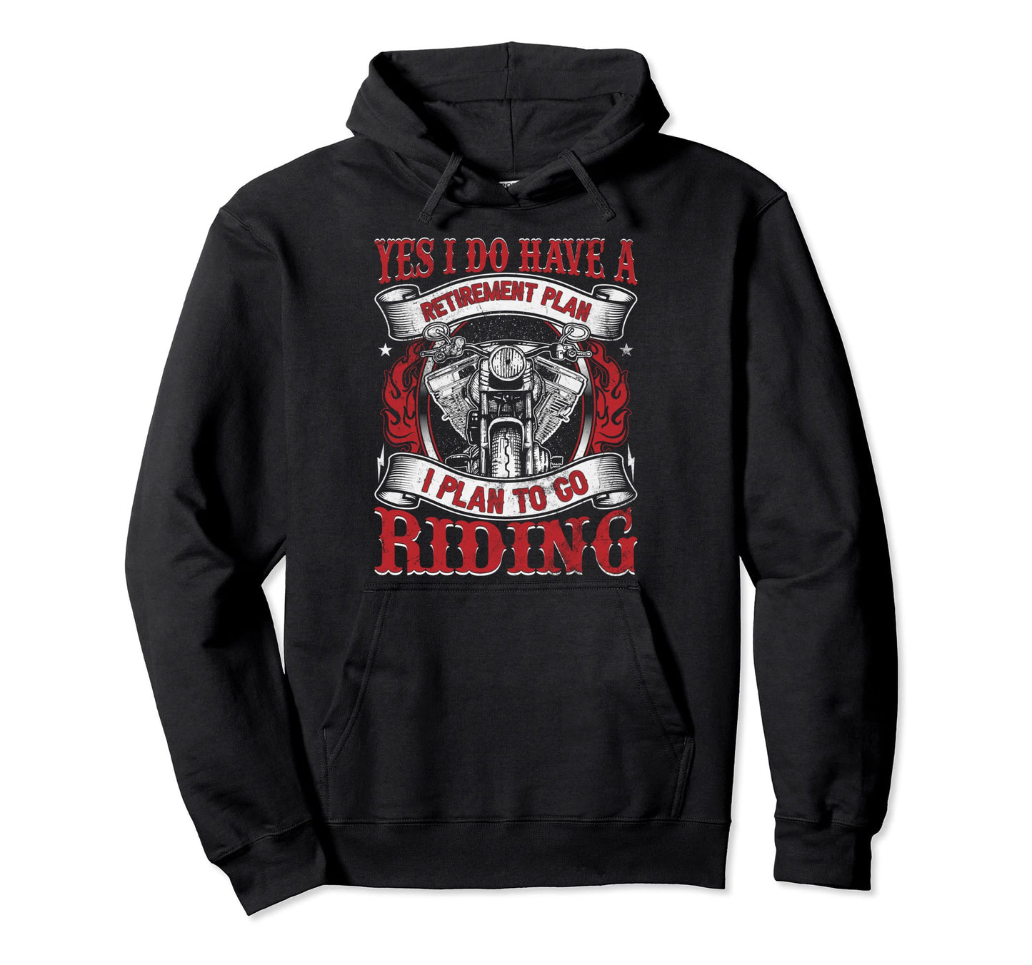 Retirement Outfit Motorcycle Riders Hoodie - Streetwear Style for Adults - T-Shirt, Sweatshirt, Hoodie
