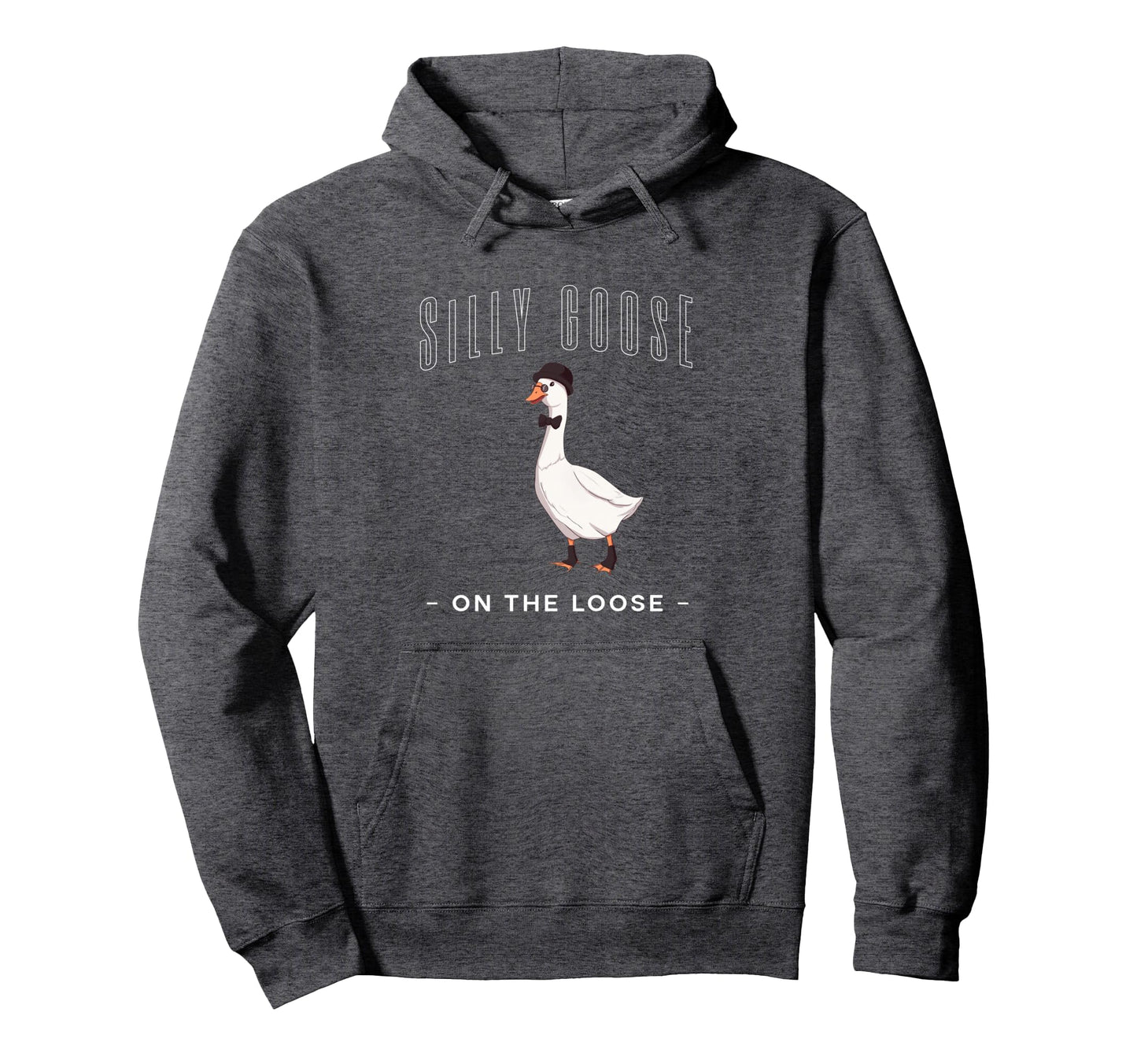 Funny Silly Goose University Silly Hoodie - Novelty Apparel Men Women - T-Shirt, Sweatshirt, Hoodie