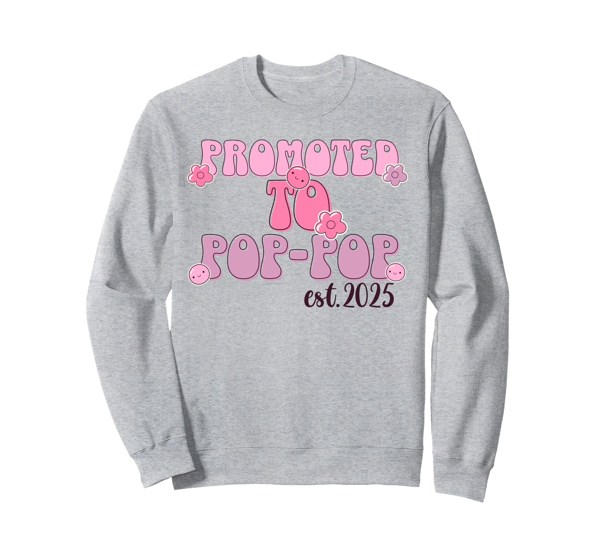 Promoted To Pop Pop Est 2025 First Sweatshirt - Minimalist Print Unisex - T-Shirt, Sweatshirt, Hoodie