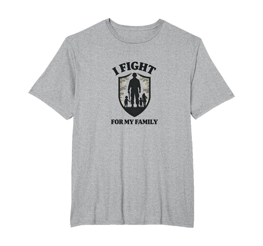 Army Dads I Fight My Family T-Shirt - Fun Novelty Design for Adults - T-Shirt, Sweatshirt, Hoodie