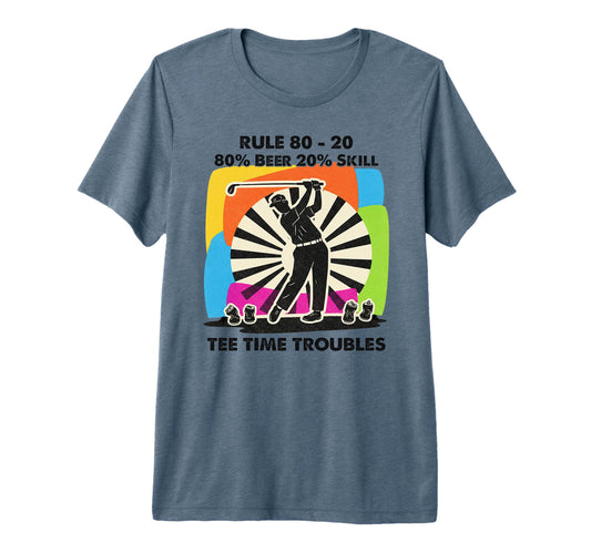 80 Alcohol 20 Skill Golf Ball T-Shirt - Casual Everyday Wear for Adults - T-Shirt, Sweatshirt, Hoodie