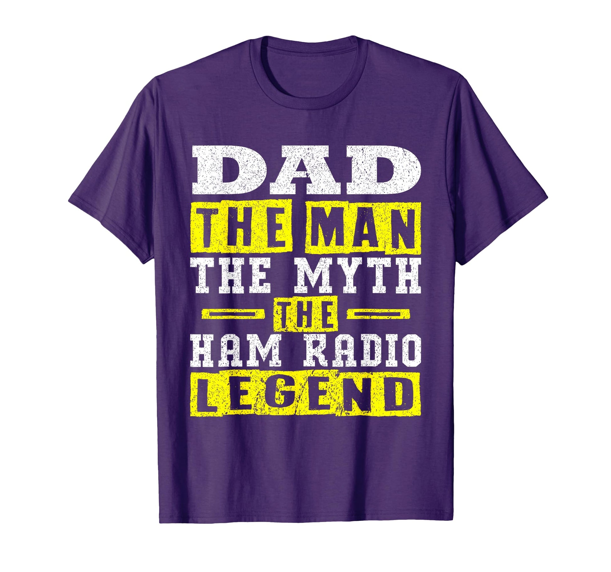 Dad Myth Ham Radio Legend T-Shirt - Streetwear Style for Adults - T-Shirt, Sweatshirt, Hoodie