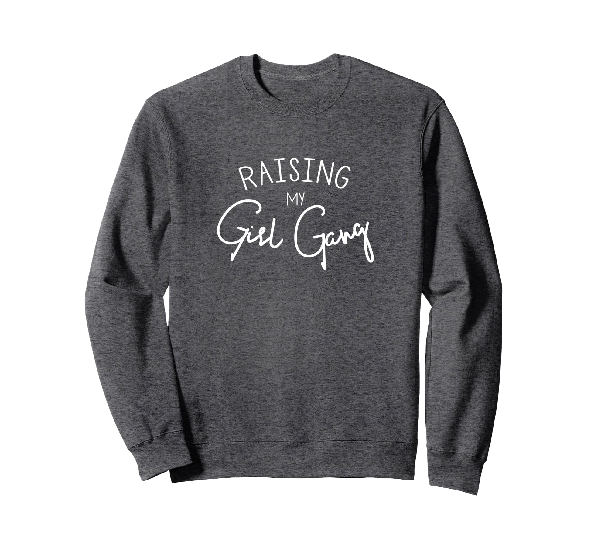 Raising My Gang Funny Mom Gift Sweatshirt - Minimalist Print Men Women - T-Shirt, Sweatshirt, Hoodie