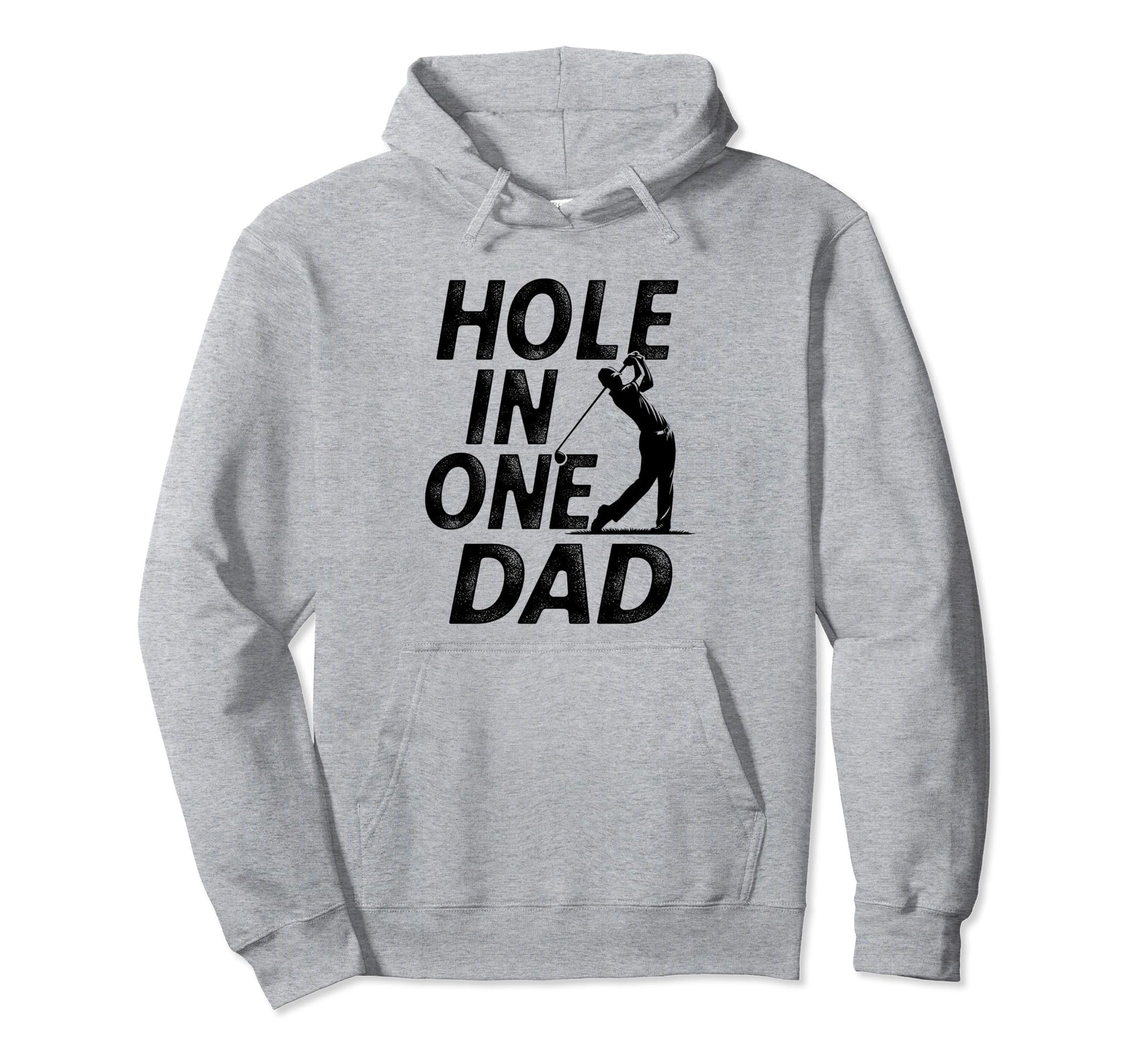 Golf Dad Gift Hole One Dad Fathers Day Hoodie - Graphic Print Men Women - T-Shirt, Sweatshirt, Hoodie