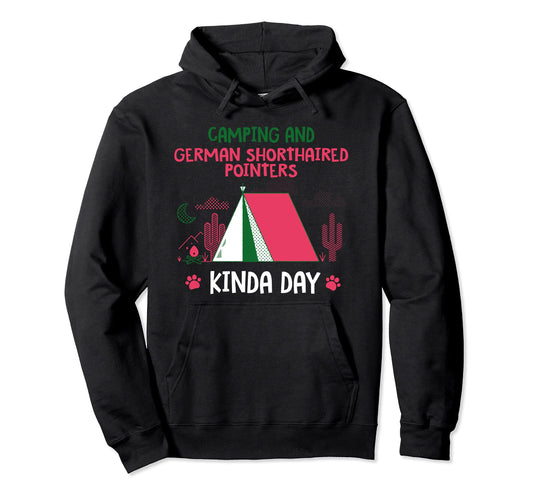 Camping And German Shorthaired Hoodie - Streetwear Style for Adults - T-Shirt, Sweatshirt, Hoodie